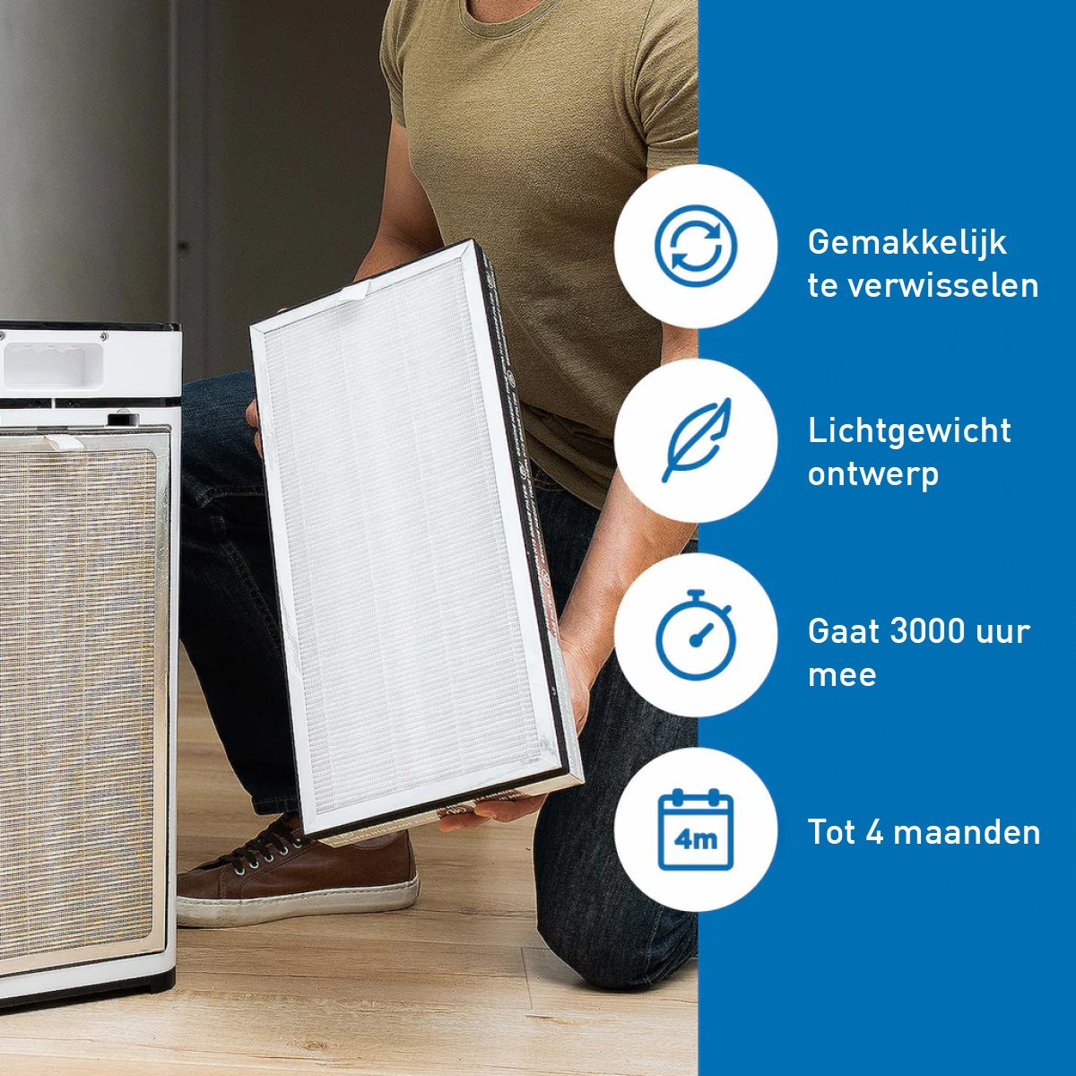 Een persoon die een luchtfilter vasthoudt. Pictogrammen tonen eenvoudige wissel, lichtgewicht ontwerp, 3000 uur levensduur en 4 maanden.