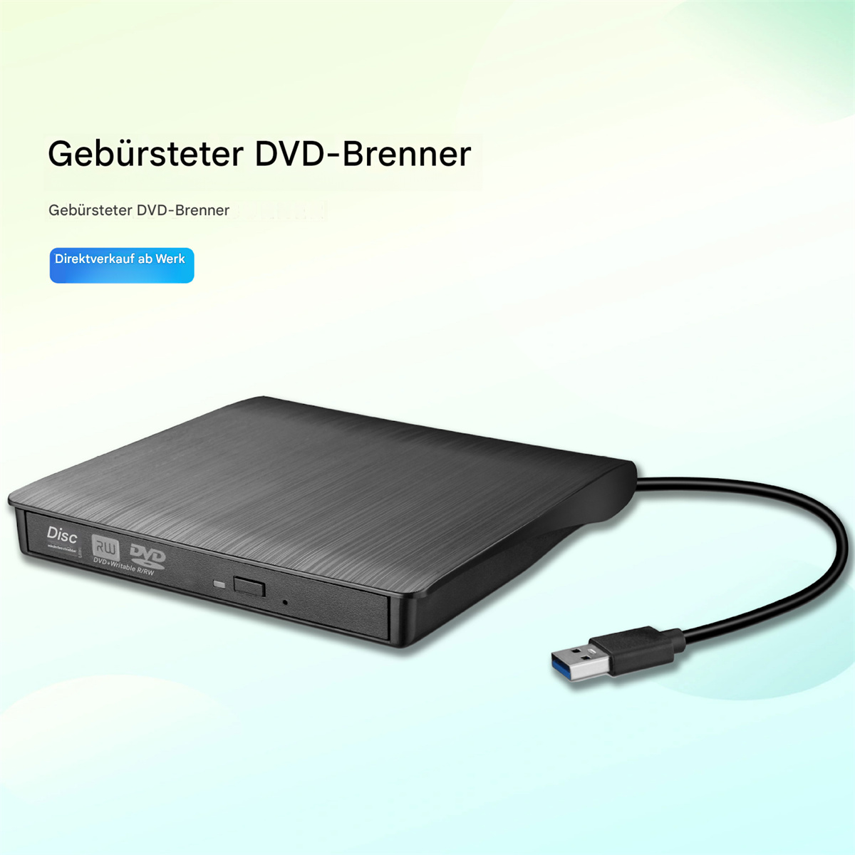 Ein schwarzer DVD-Brenner mit USB-Kabel, auf einem farbverlaufenden Hintergrund. Der Text lautet 'Gebürsteter DVD-Brenner'.
