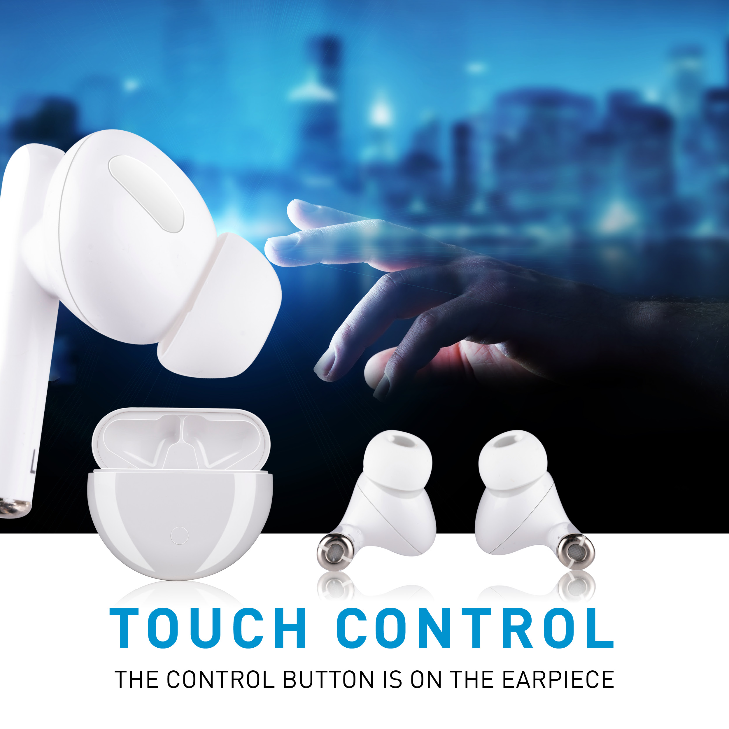 Weiße kabellose Ohrhörer. Text: Touch Control. Die Steuertaste befindet sich am Ohrhörer. Ein verschwommener Stadt Hintergrund.