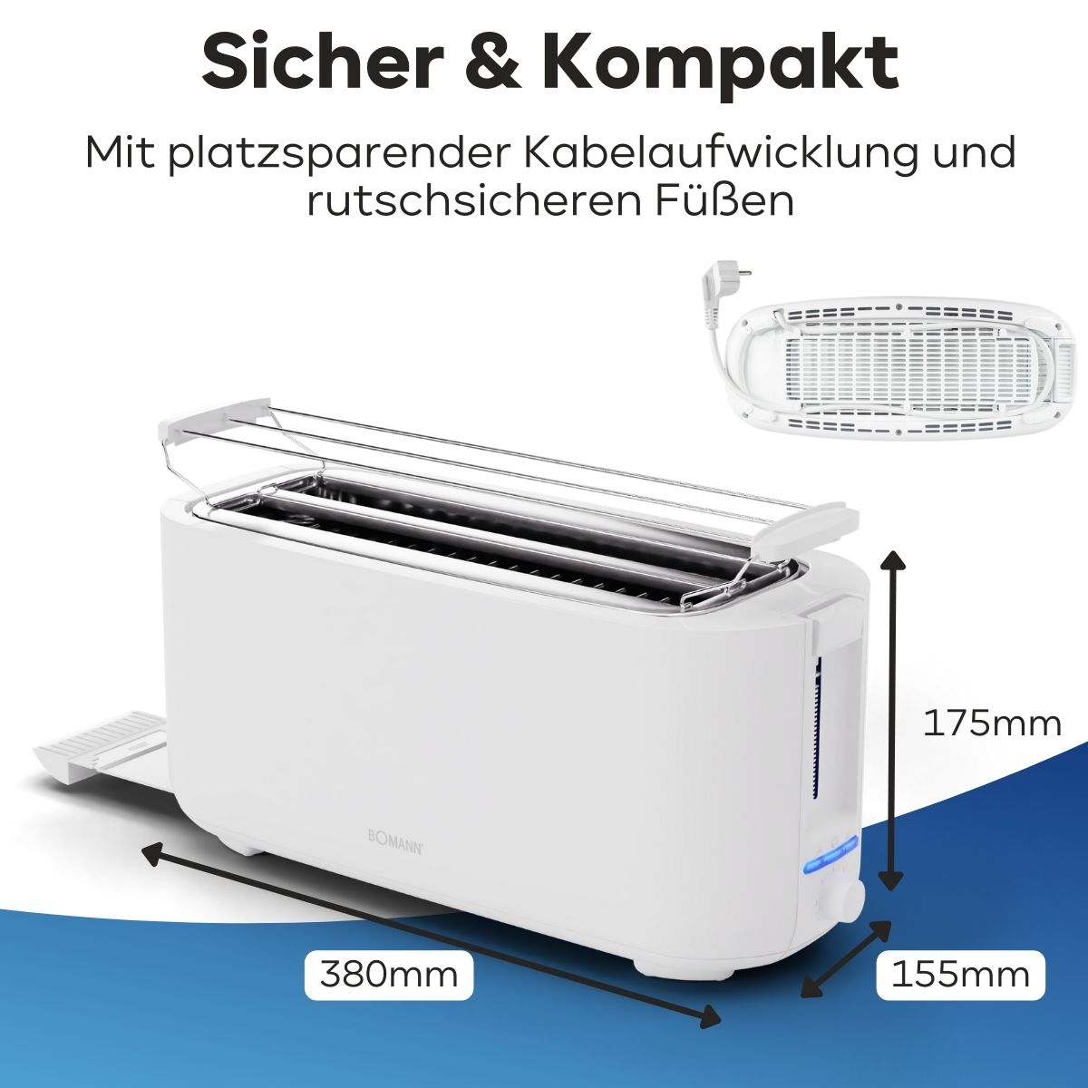 Ein weißer Toaster mit Abmessungen. Er hat ein Kabel und eine Ablage zum Brot aufwärmen. Der Text lautet Sicher & Kompakt.