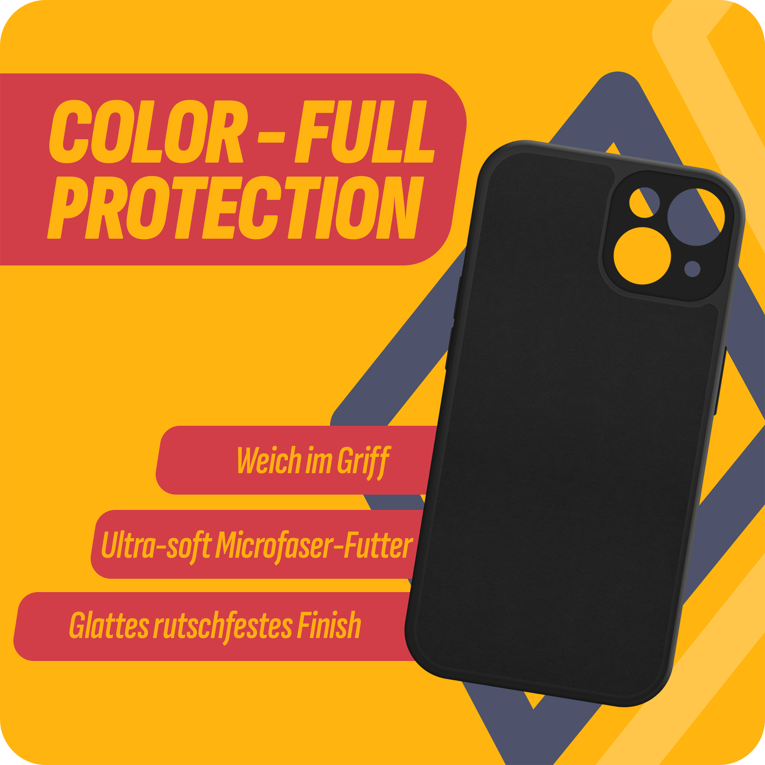 Schwarze Handyhülle, Text: Color-Full Protection. Eigenschaften: Weich im Griff, Ultra-soft Microfaser-Futter, Glattes rutschfestes Finish.