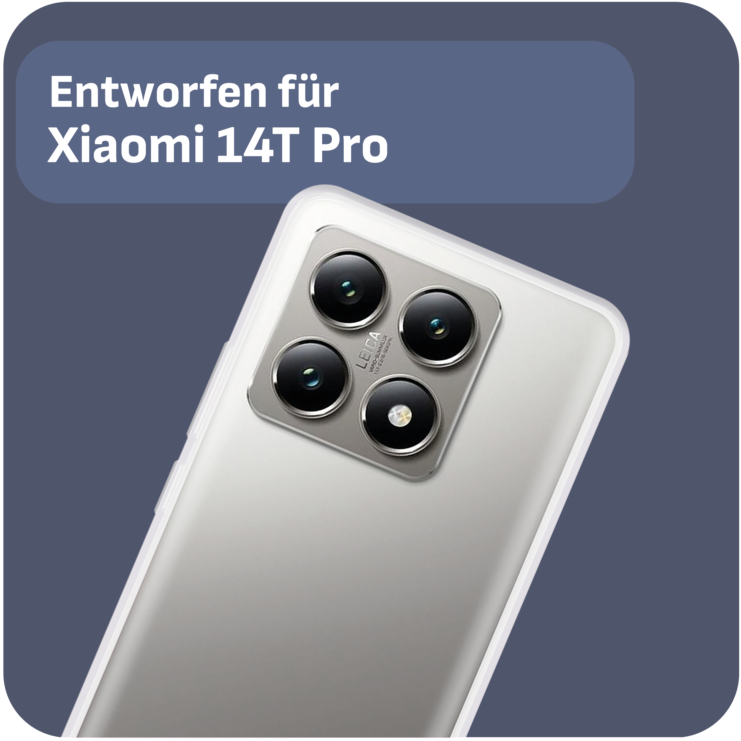 Rückseite eines silbernen Telefons mit vier Kameralinsen und Text: Entwickelt für Xiaomi 14T Pro.