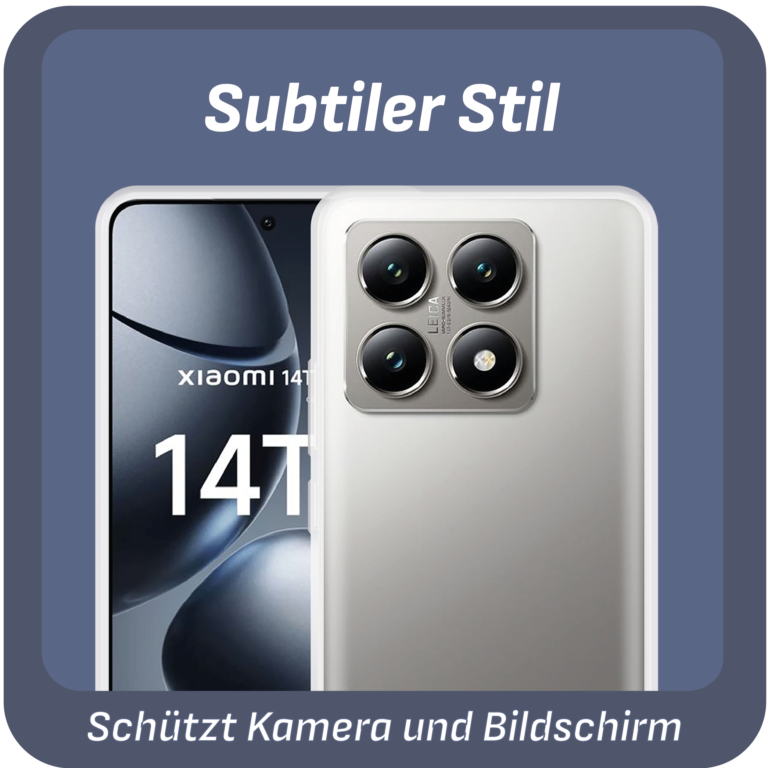 Smartphone mit Kamera. Text: Subtiler Stil. Kamera und Bildschirm sind geschützt.