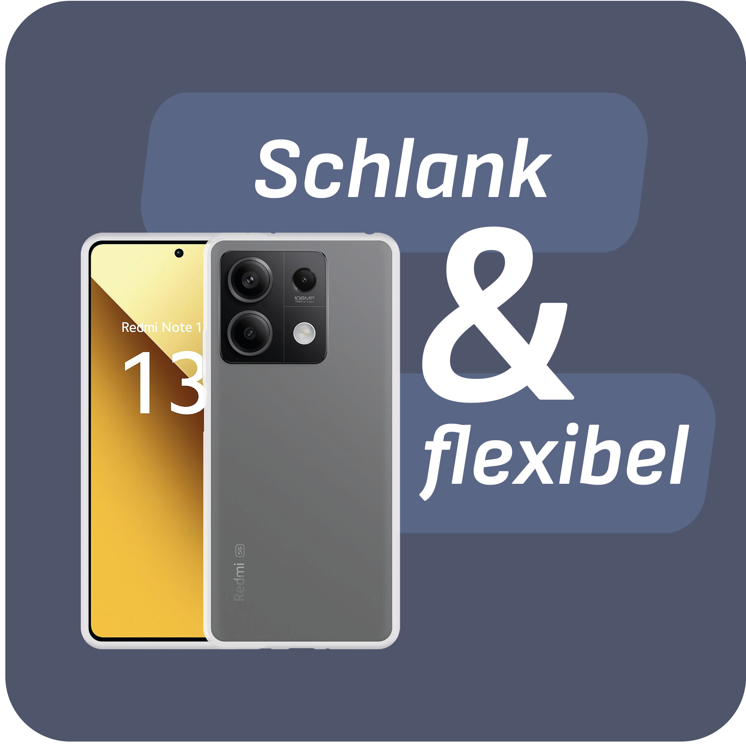 Ein Smartphone mit Hülle, mit dem Text: „Schlank & flexibel“ und „Redmi Note 13“.