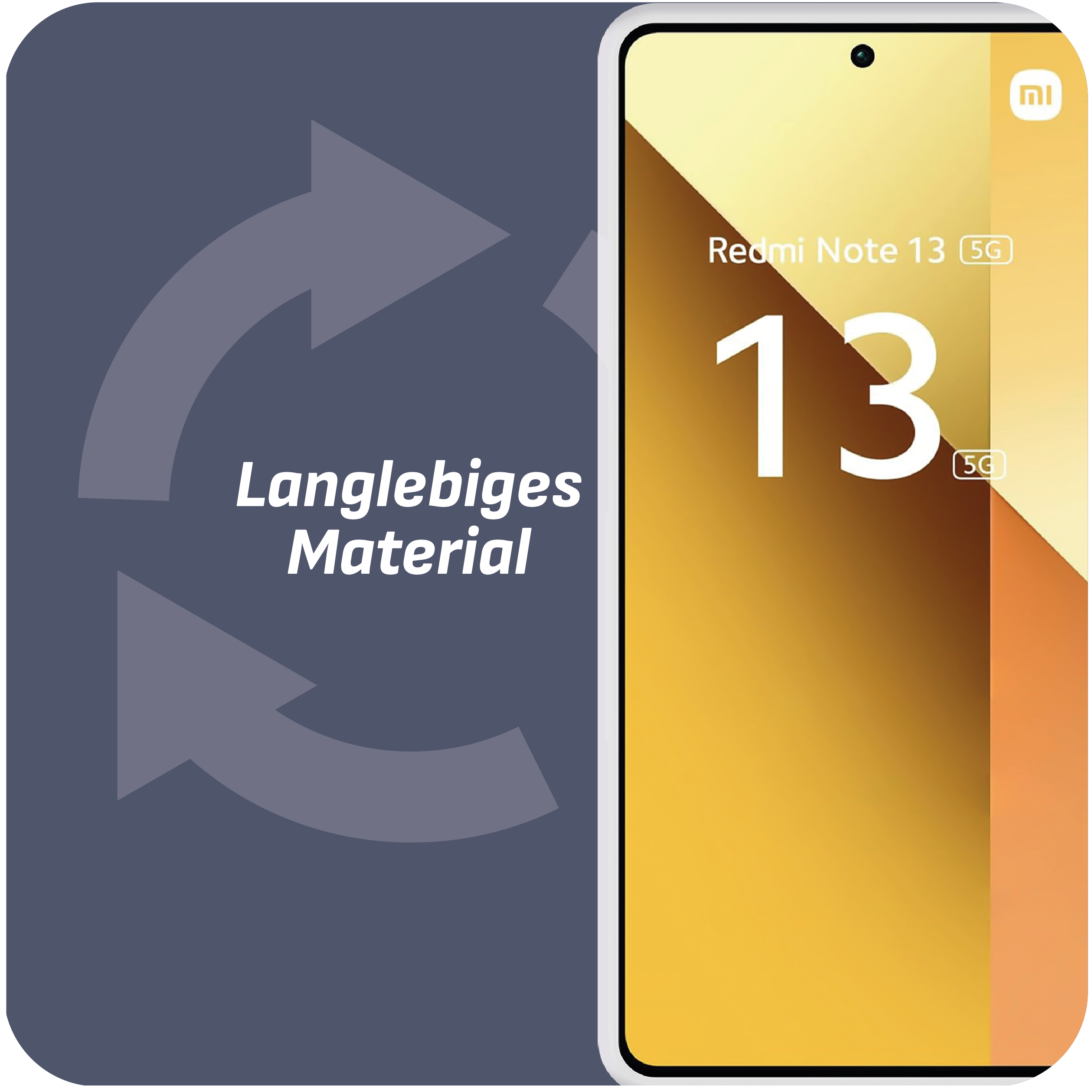 Telefon mit goldenem Bildschirm, Text 'Redmi Note 13 5G' und Text 'Langlebiges Material' mit zwei Pfeilen.