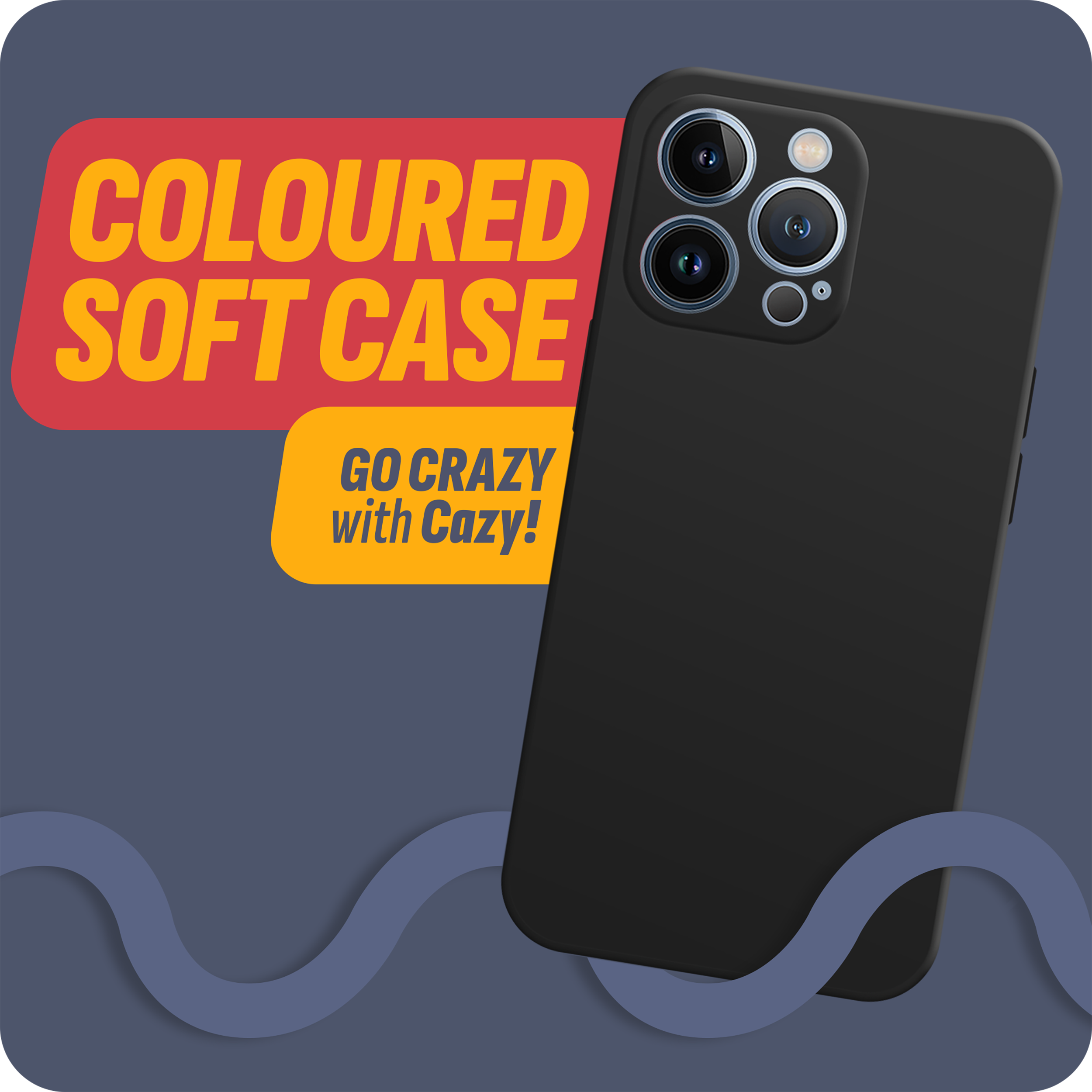 Schwarze Handyhülle mit Kameraausschnitten, ein rot-gelber Textblock mit 'COLOURED SOFT CASE' & 'GO CRAZY with Cazy!'