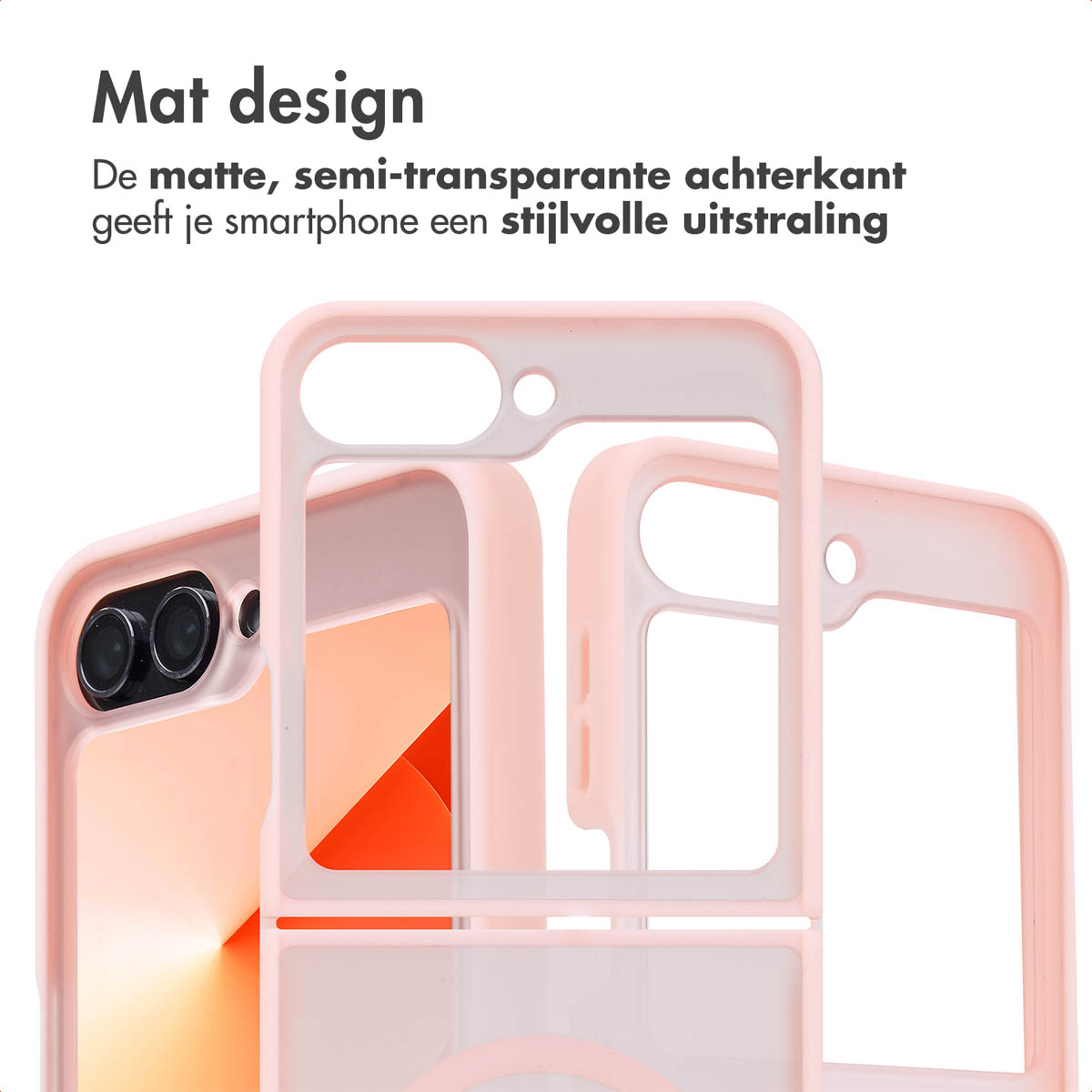Roze telefoonhoesjes. Tekst: 'Mat design' en een semi-transparante achterkant. Roze telefoonhoesje.