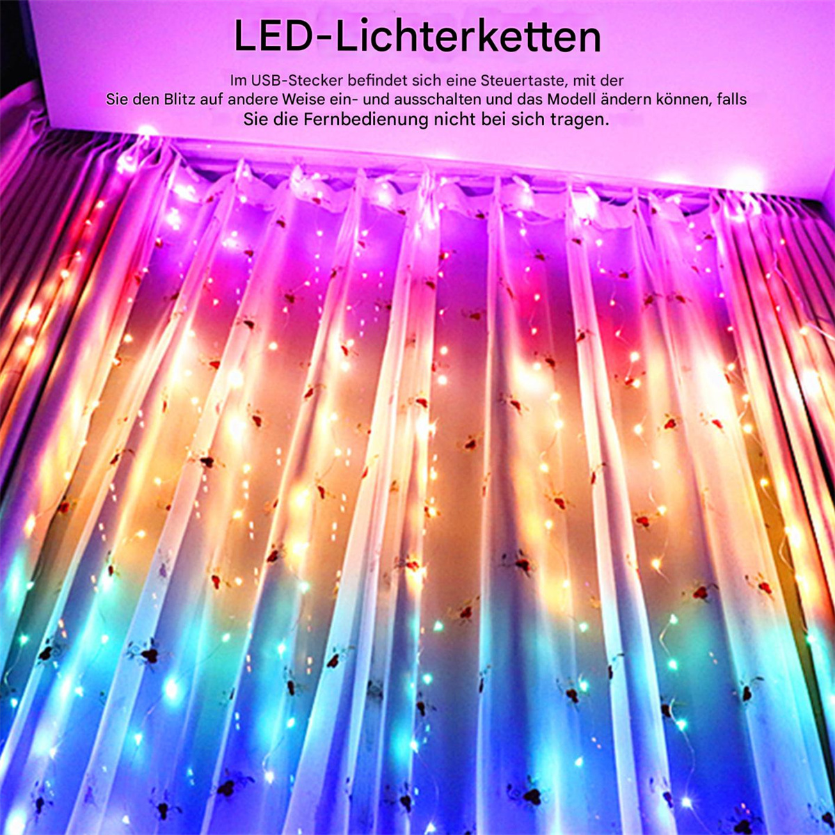 Bunte LED-Lichterketten hängen vor weißen Vorhängen. Text auf Deutsch steht über den Lichtern.