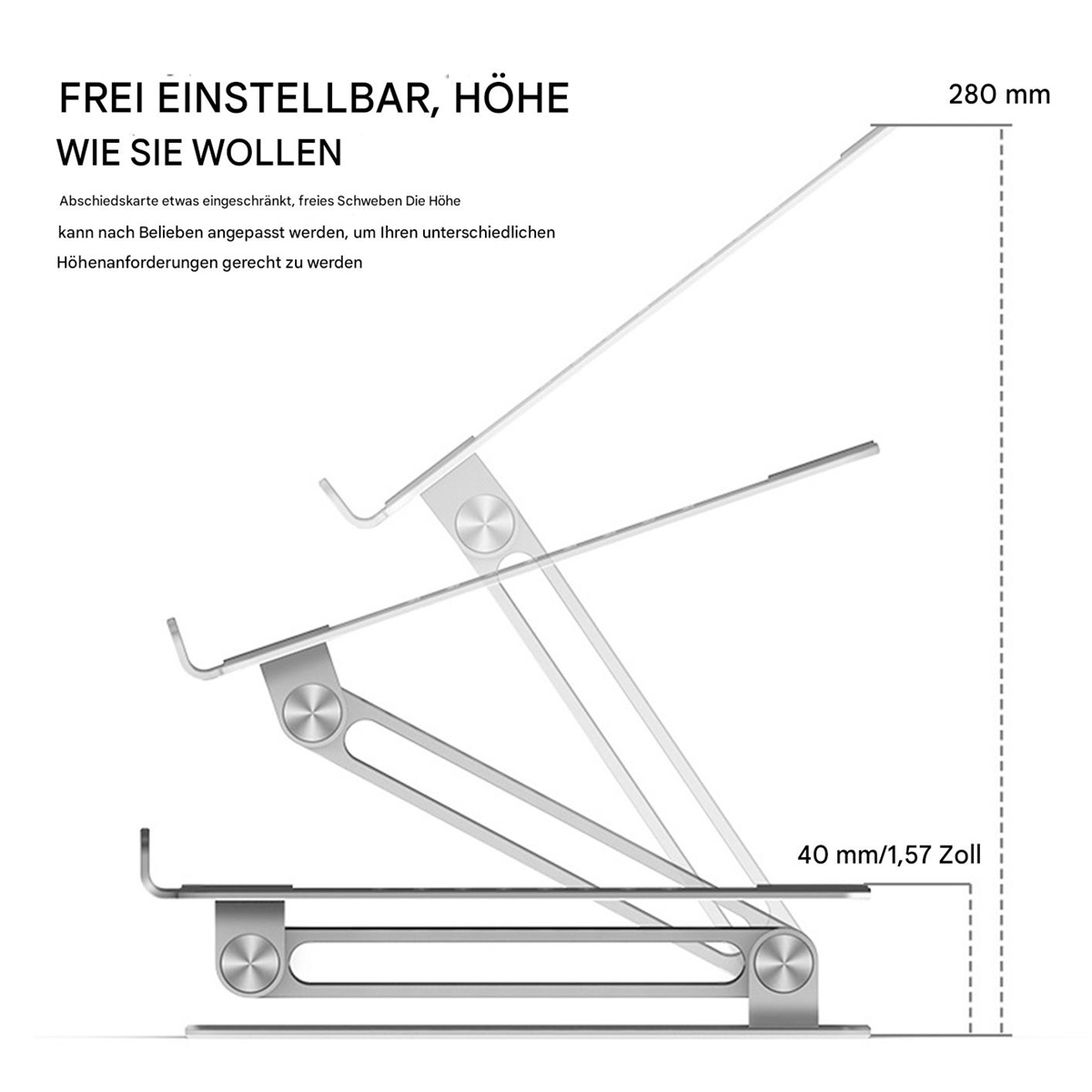 Silberner Laptopständer, höhenverstellbar. Weißer Hintergrund. Text: FREI EINSTELLBAR, HÖHE WIE SIE WOLLEN.