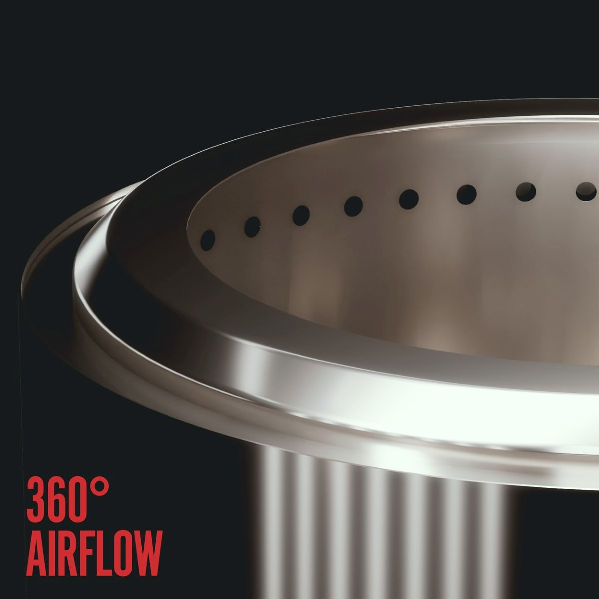 Eine Nahaufnahme eines Metallrings mit Löchern. Die Worte "360° AIRFLOW" stehen unten in Rot.
