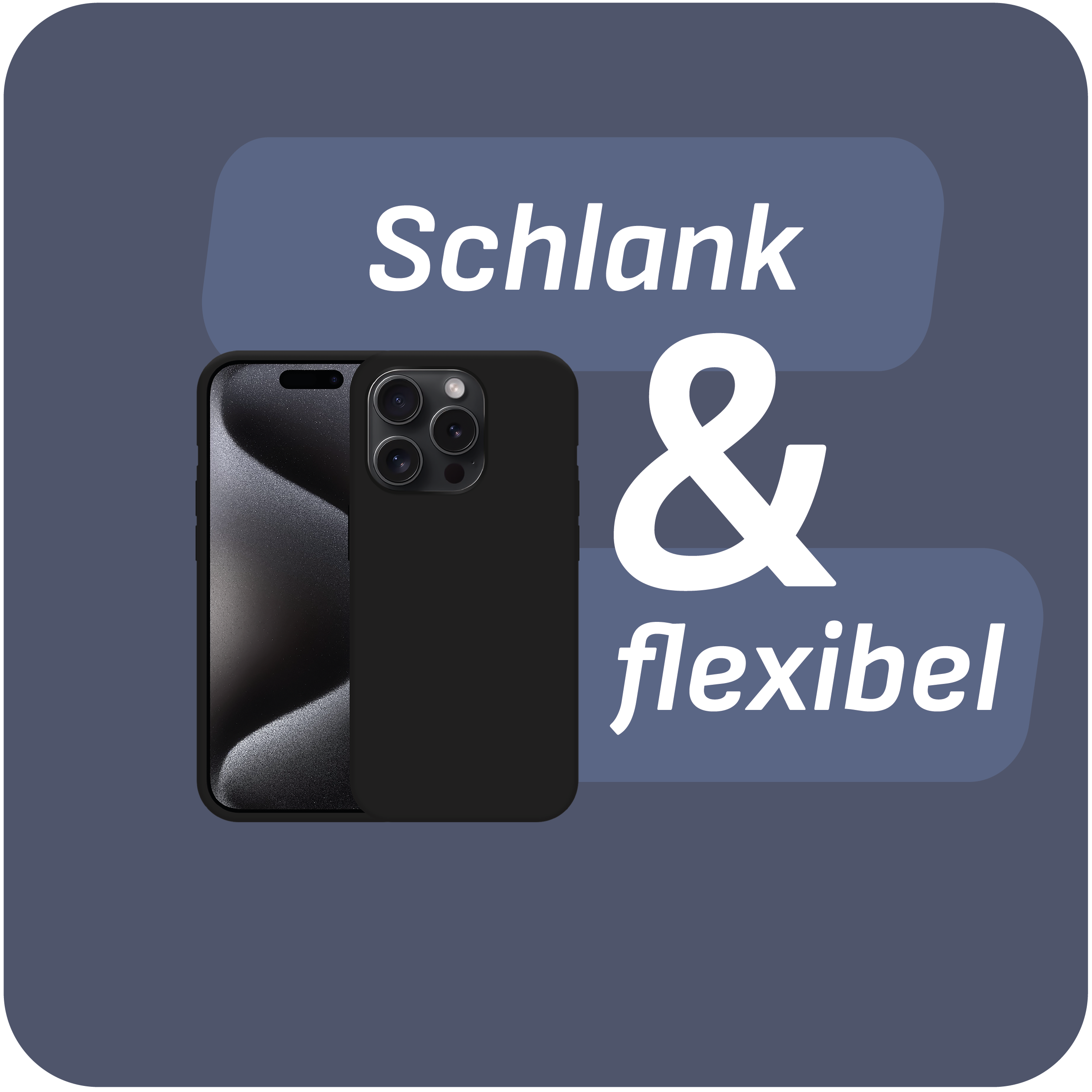 Schwarze Handyhülle auf einem Telefon. Text sagt 'Schlank & flexibel' in Weiß auf dunkelblauem Hintergrund.