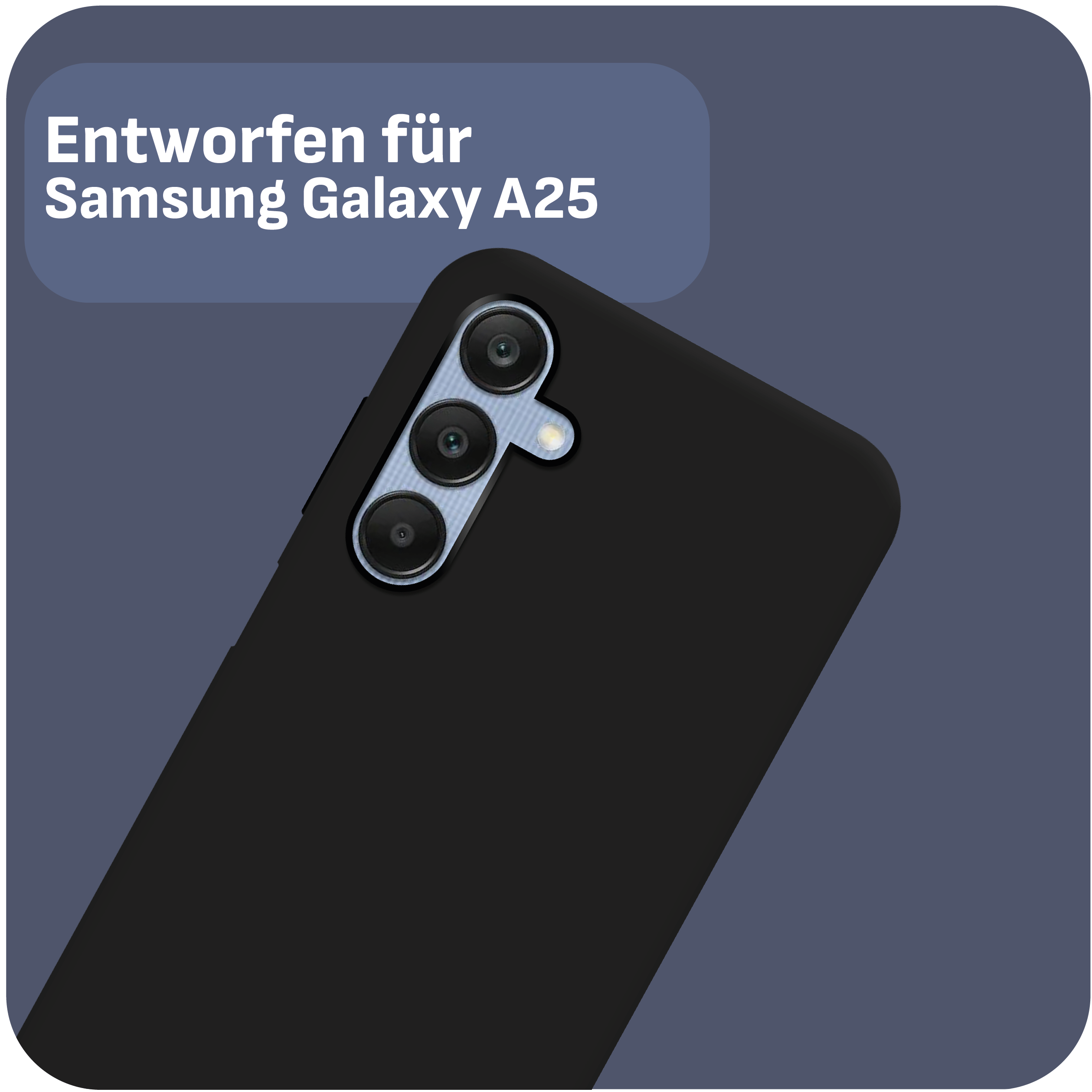 Eine schwarze Handyhülle mit drei Kameralinsen. Der Text lautet: „Entworfen für Samsung Galaxy A25“.