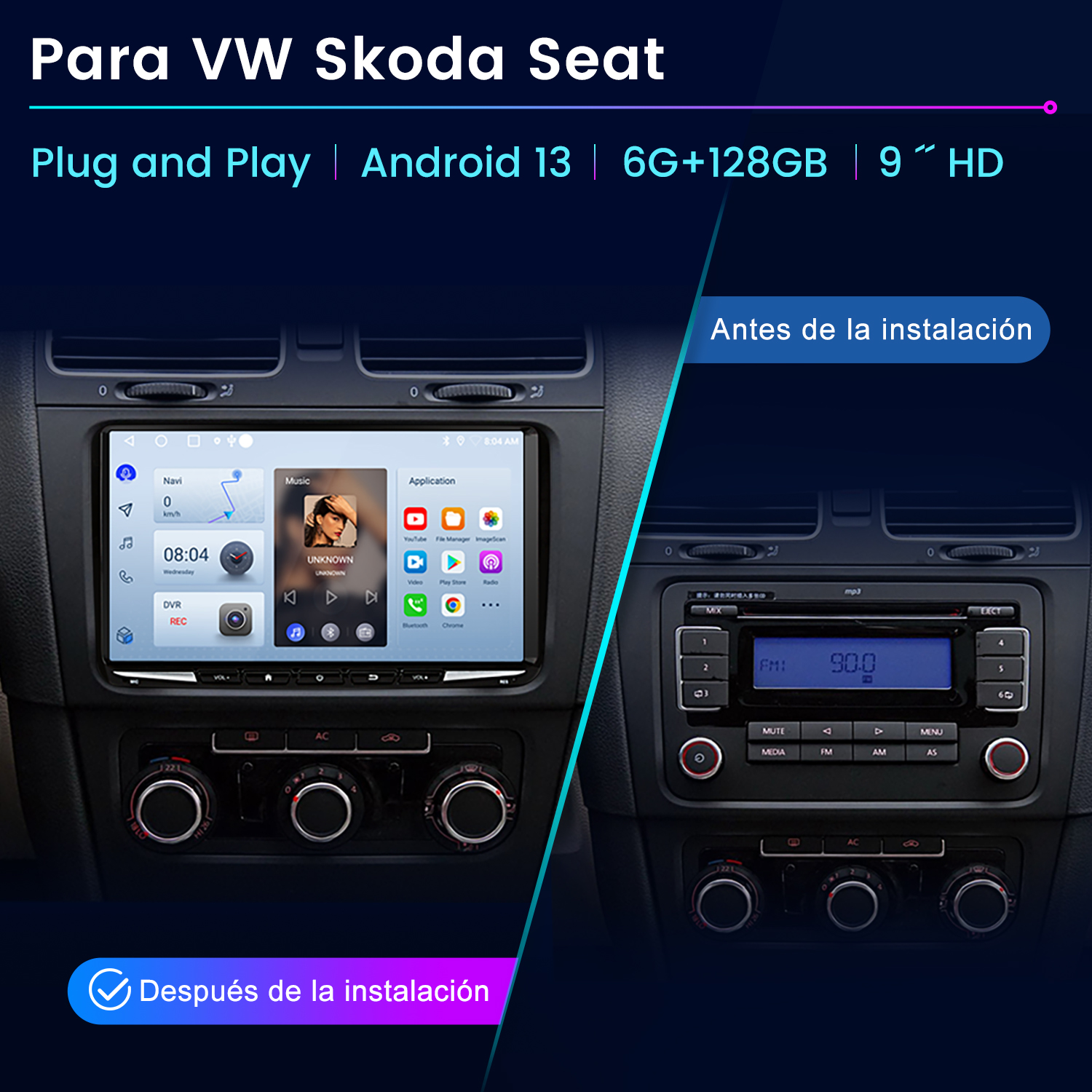 Autorradio antes y después de la instalación, con enfoque en Android 13 y pantalla HD de 9 pulgadas.