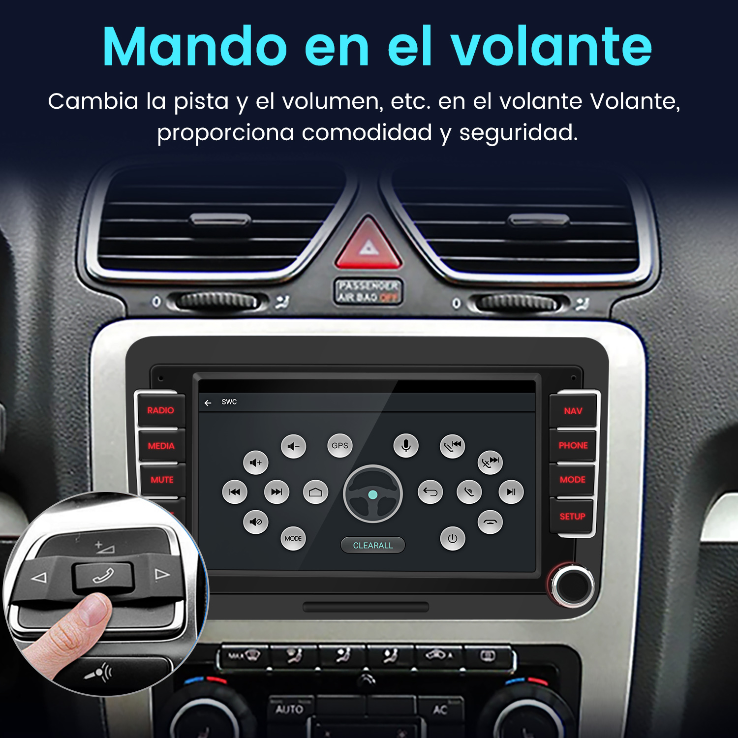 Panel del coche con sistema multimedia. Mano pulsa un botón. Texto: 'Mando en el volante' y se muestran otros botones de control.