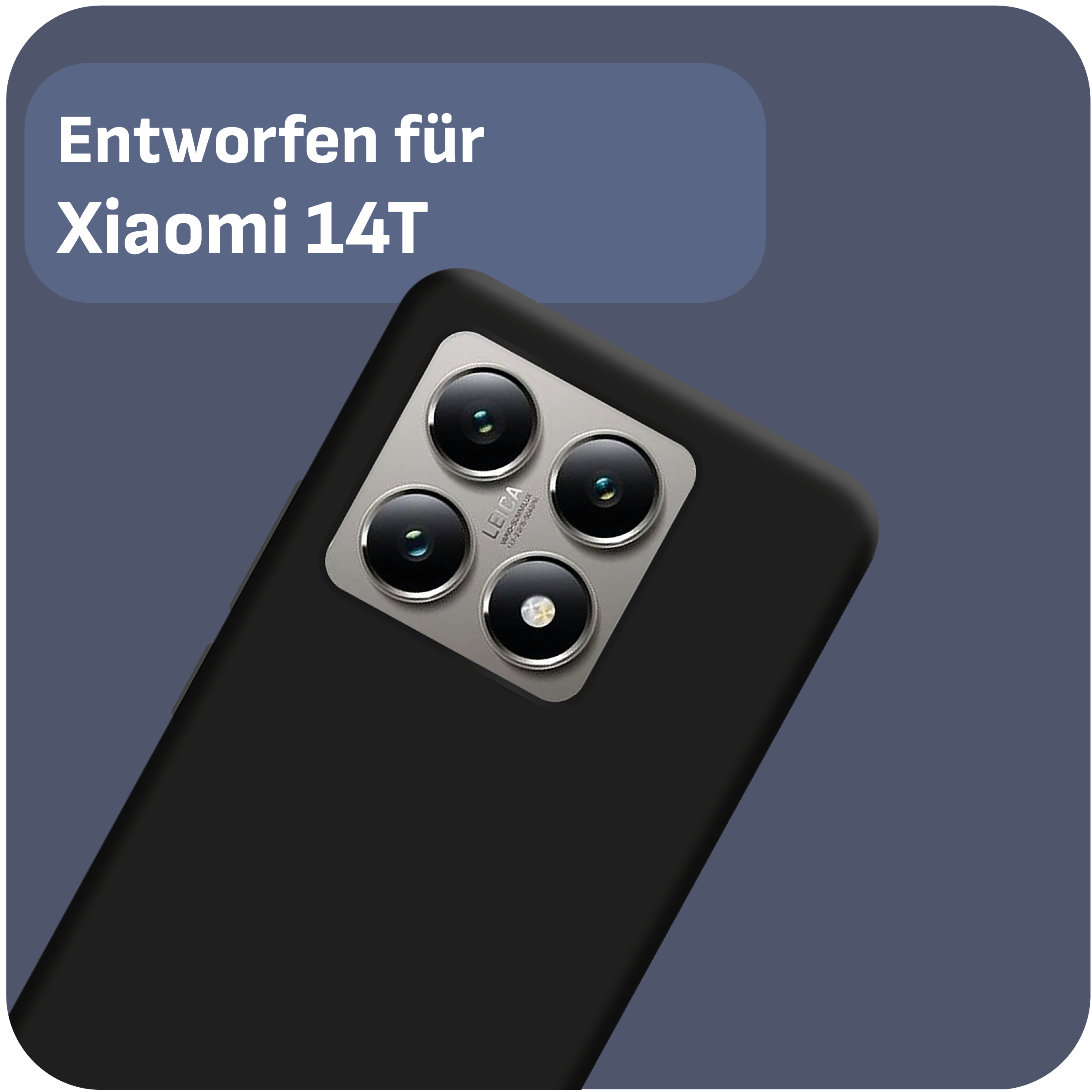 Schwarzes Telefon mit Kamera-Bump. Text lautet: Entworfen für Xiaomi 14T.