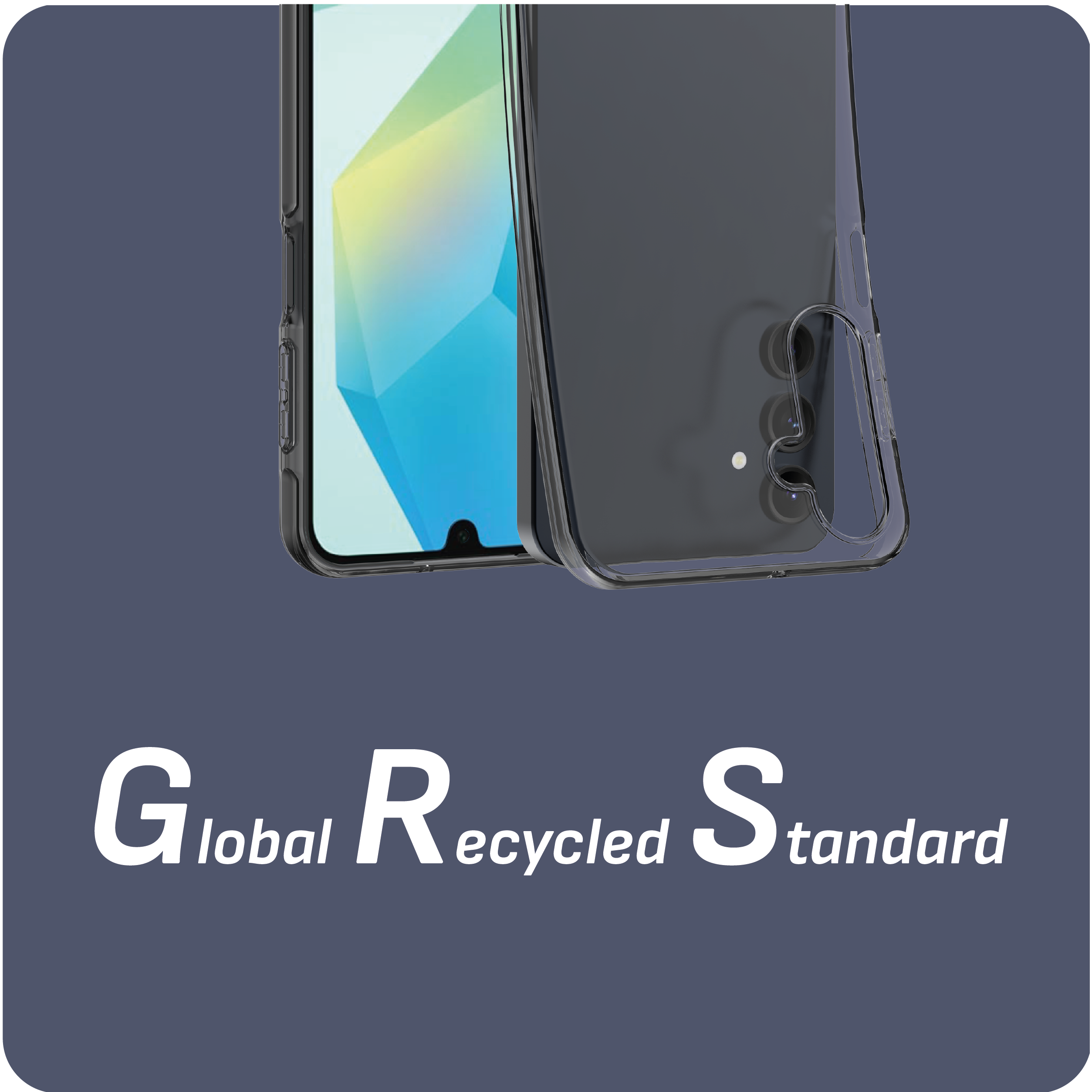Ein Smartphone in einer transparenten Hülle, das Display des Telefons ist sichtbar. Text: "Global Recycled Standard".