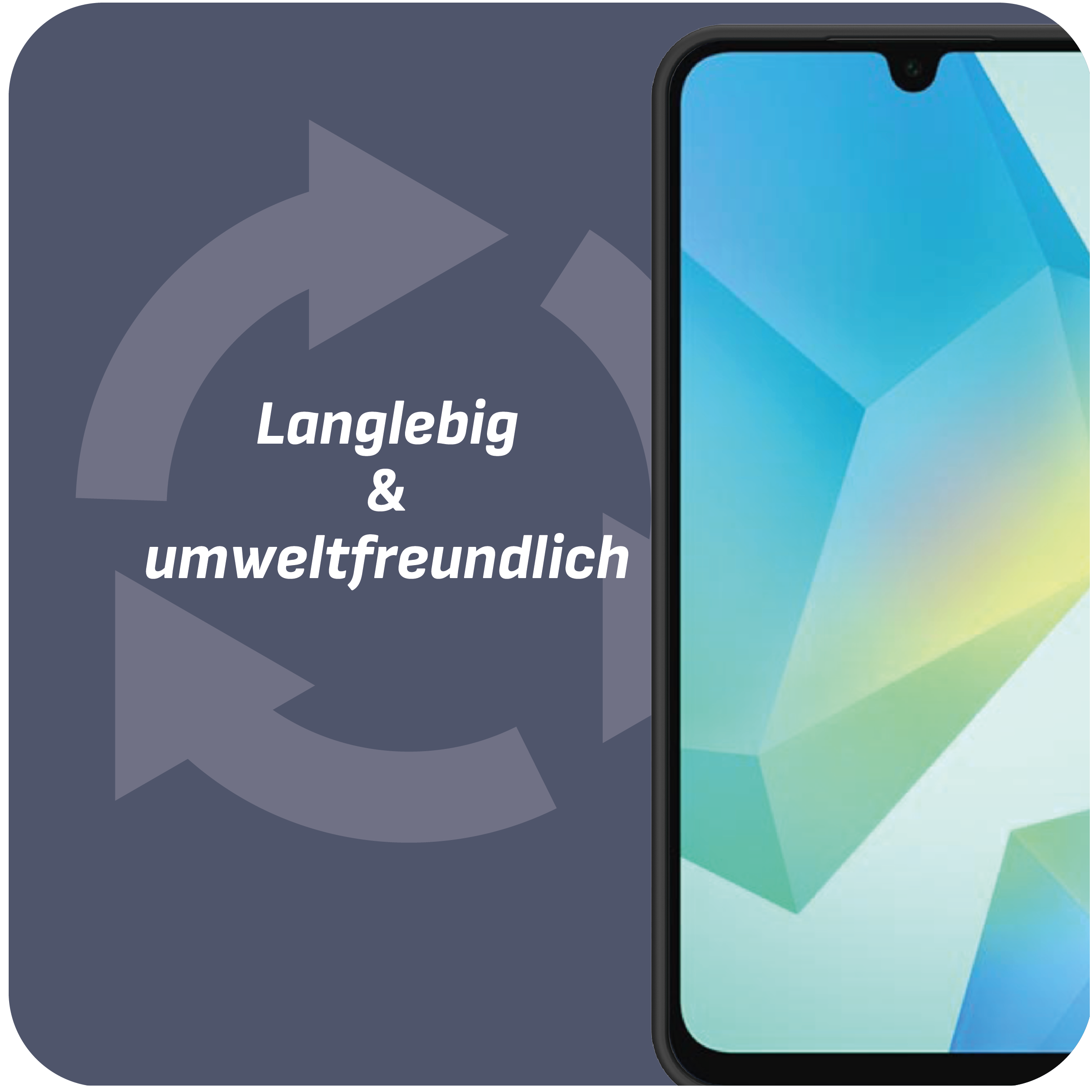 Telefon mit Text: Langlebig & umweltfreundlich. Pfeile.