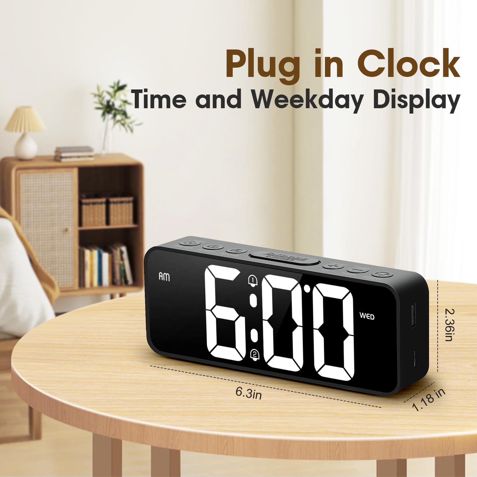 Schwarze Digitaluhr mit weißen Ziffern, eingestellt auf 6:00 Uhr morgens. Die Uhr hat die Maße 6,3 Zoll x 2,36 Zoll x 1,18 Zoll.