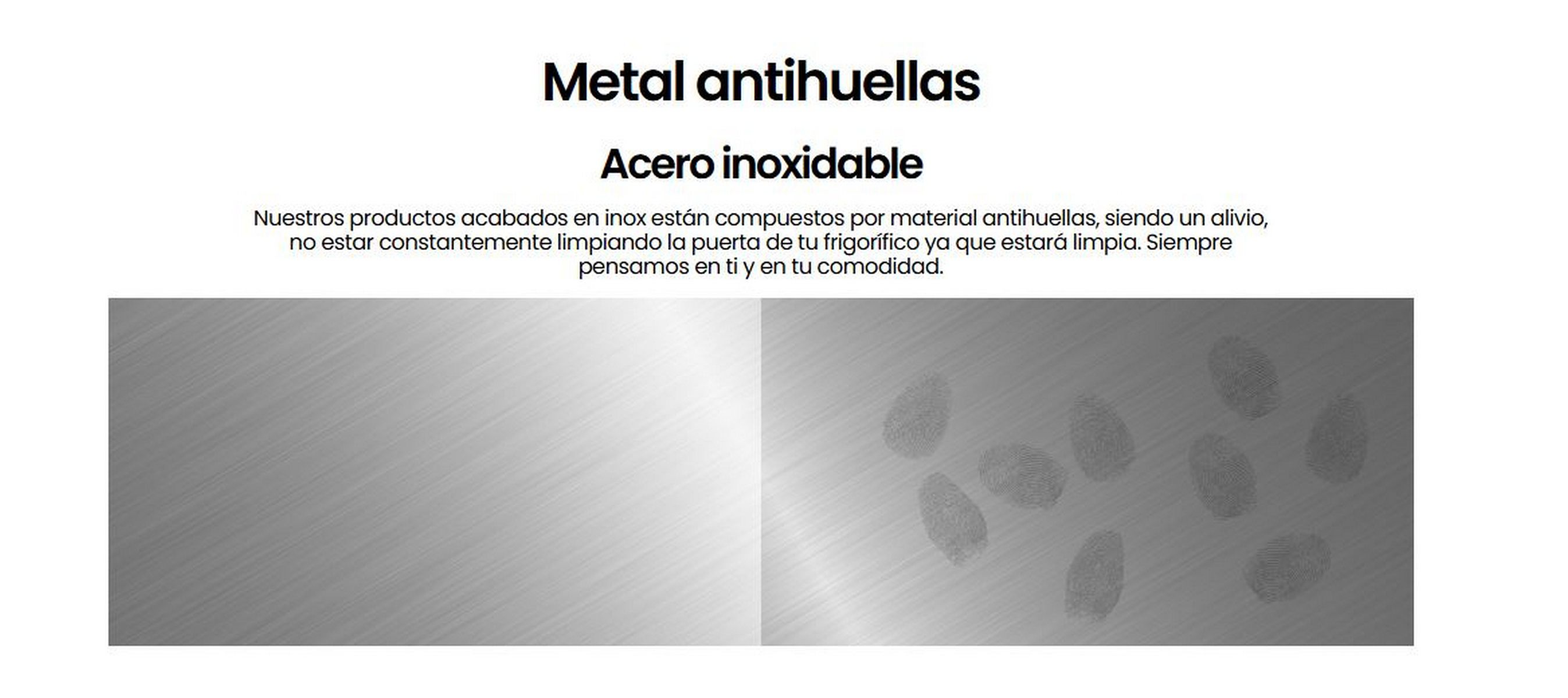 Superficie metálica con huellas dactilares. Texto: 'Metal anti-huellas', luego 'Acero inoxidable'.