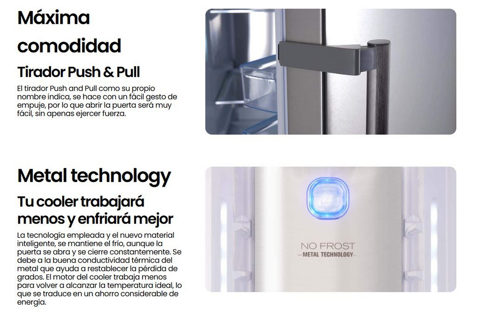 Refrigerador con puerta push-pull y descripción de tecnología metálica.