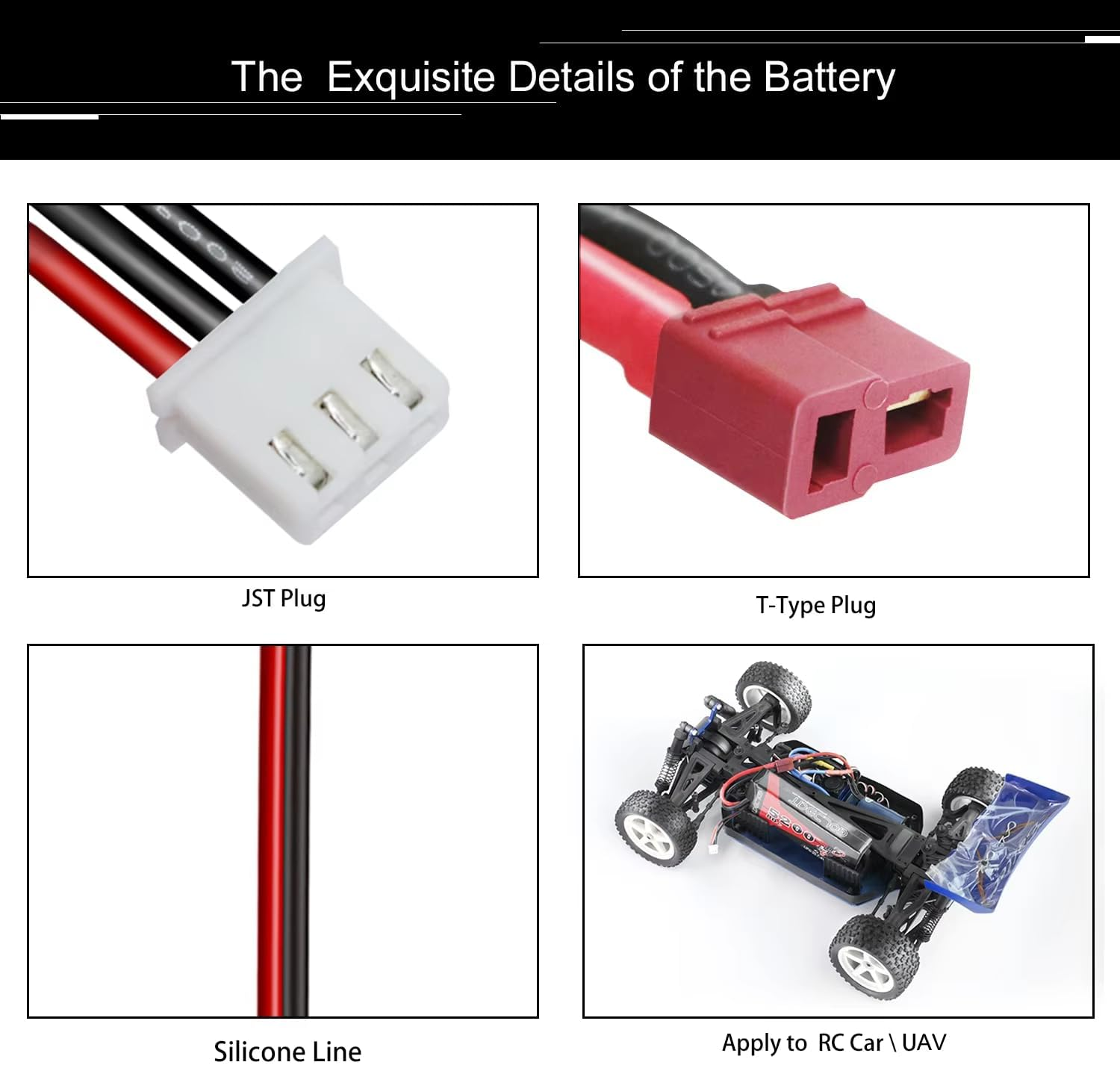 Bilder mit Batterieanschlüssen: JST, T-Typ und Silikonleitung. Außerdem ein RC-Auto mit eingebauter Batterie.
