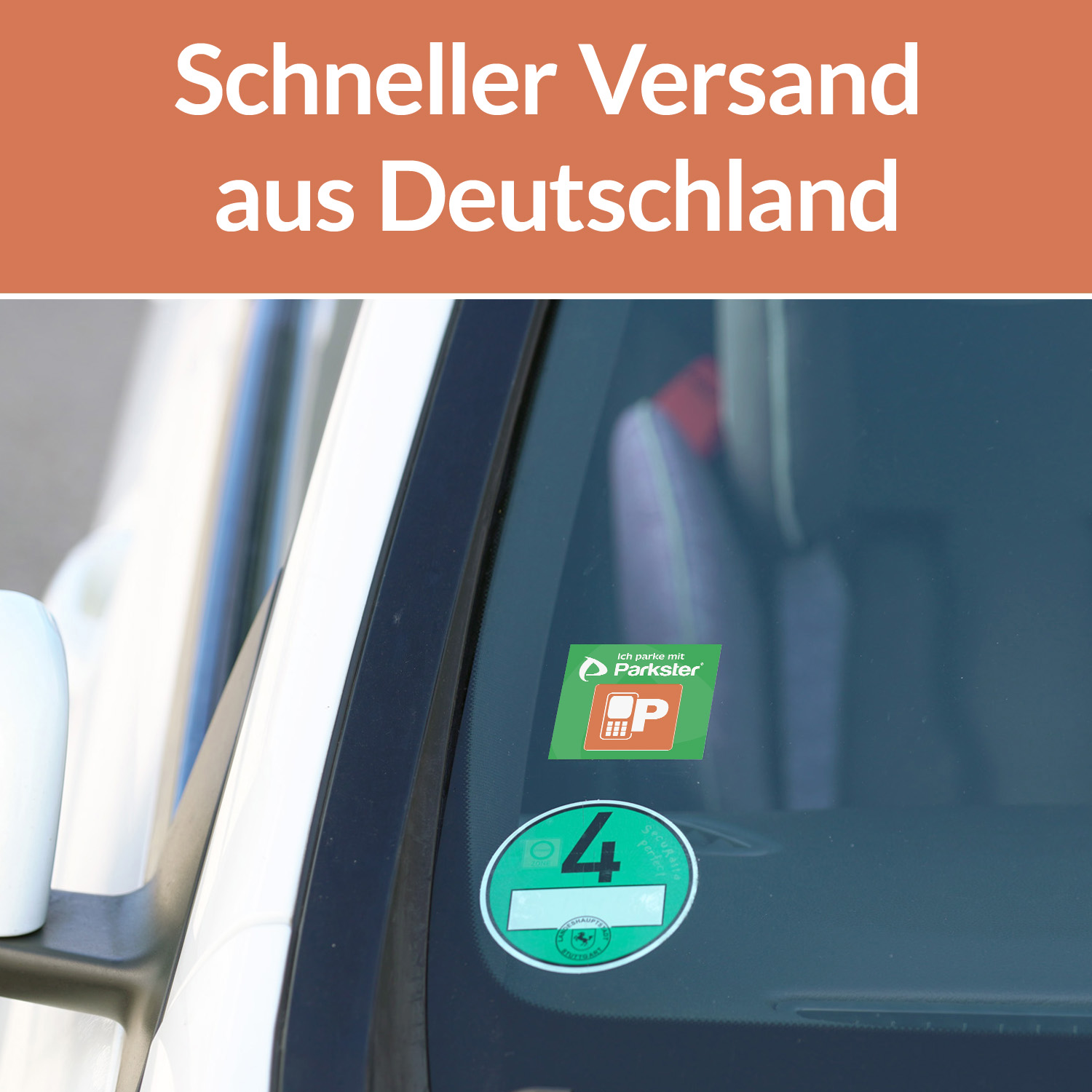 Ein Autofenster mit Parkaufkleber, Text 'Schneller Versand aus Deutschland' auf orangefarbenem Hintergrund.