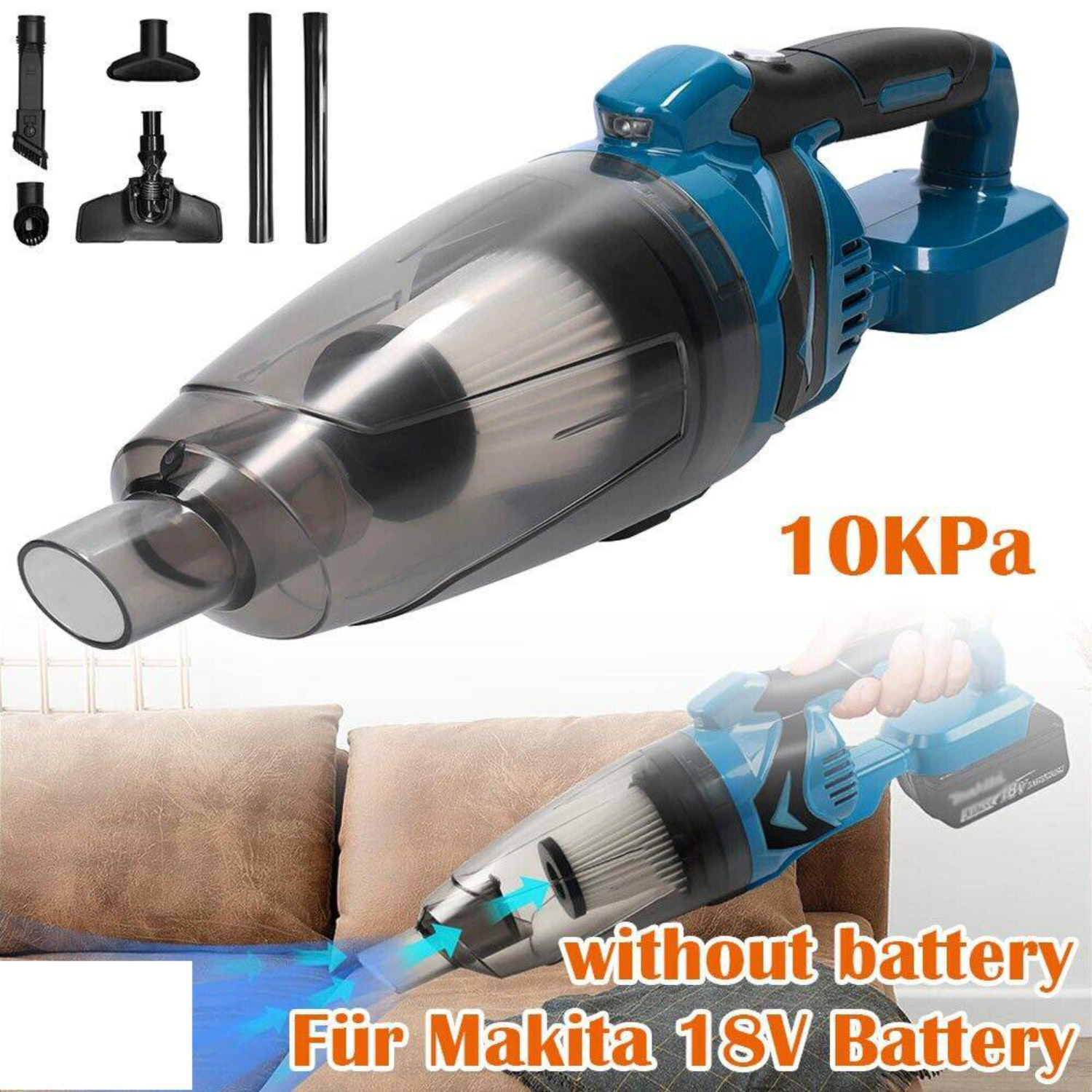 Handstaubsauger mit Aufsätzen und Text: 10KPa, für Makita 18V Batterie.