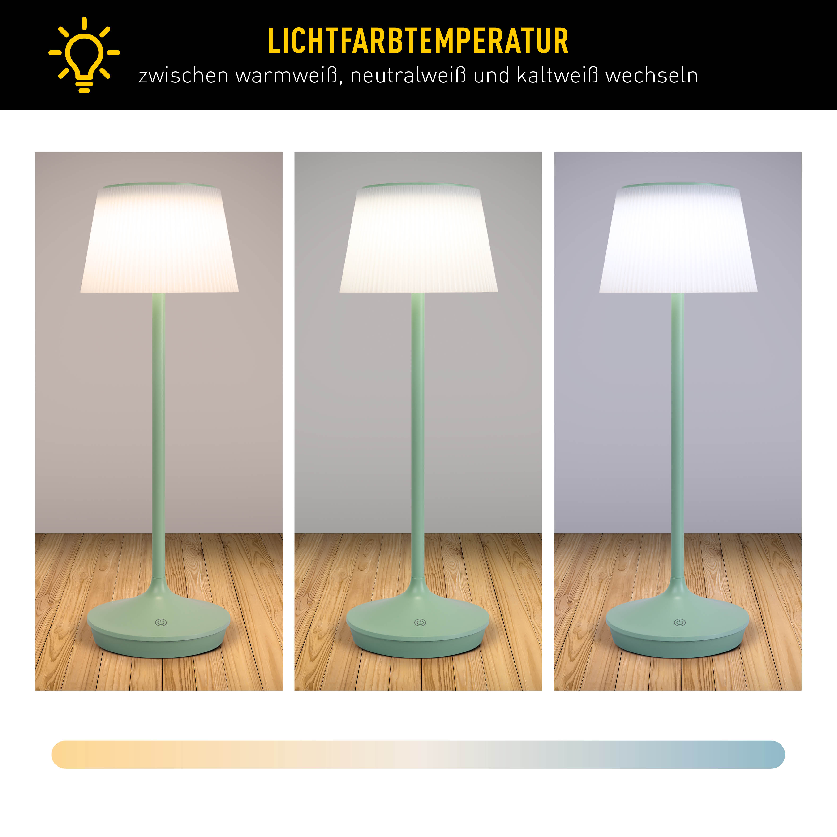Drei Lampen mit verschiedenen Lichtfarben, mit einer Farbskala.