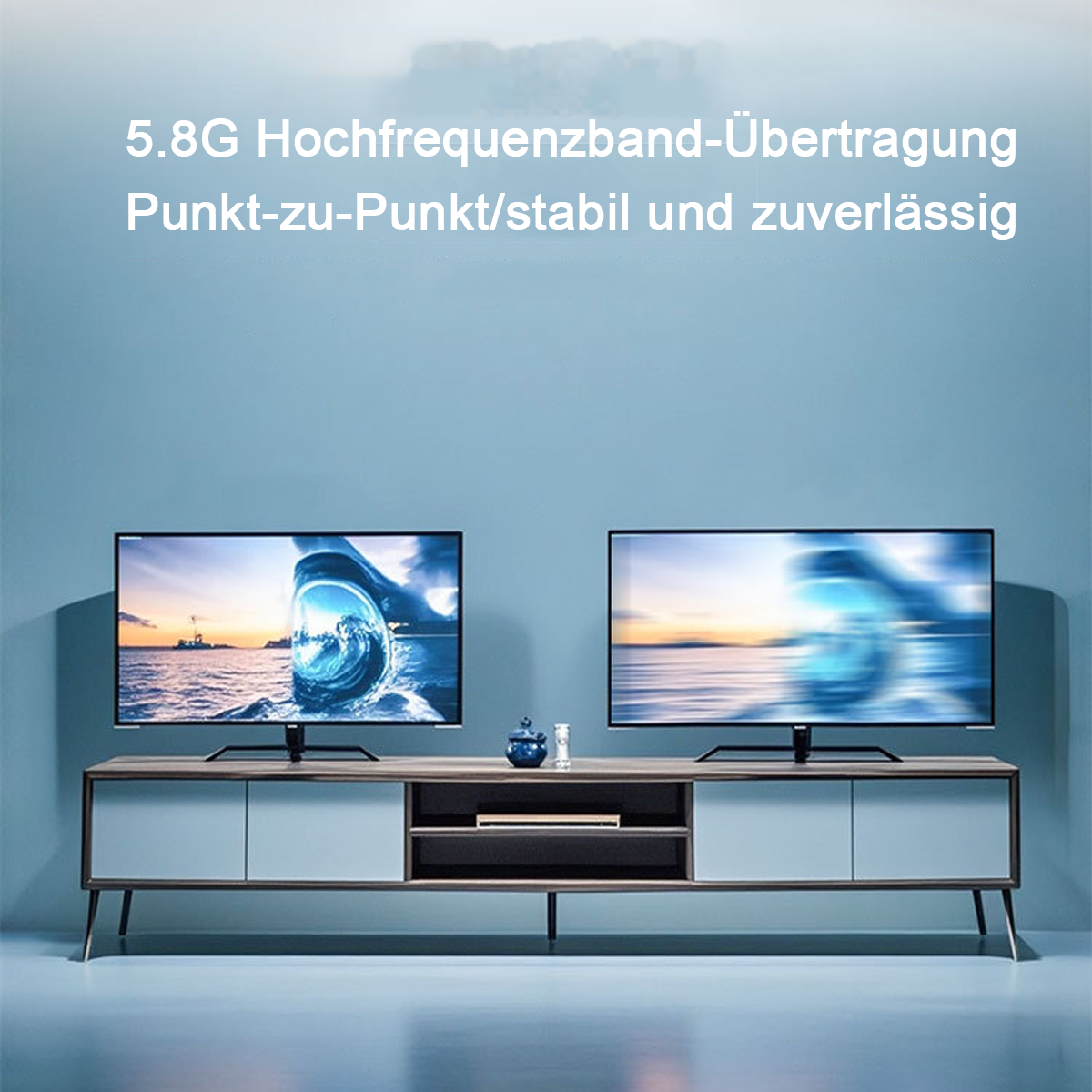 Zwei Fernseher auf einem Schrank mit Text über 5,8G Hochfrequenzübertragung.