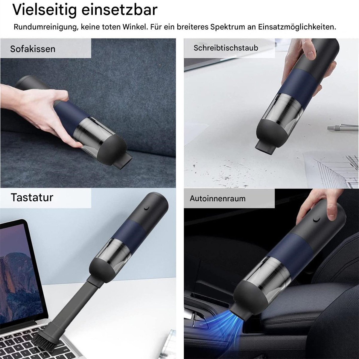 Vier Bilder, die einen Handstaubsauger zeigen, der verschiedene Oberflächen reinigt: Sofa, Schreibtisch, Tastatur und Auto.