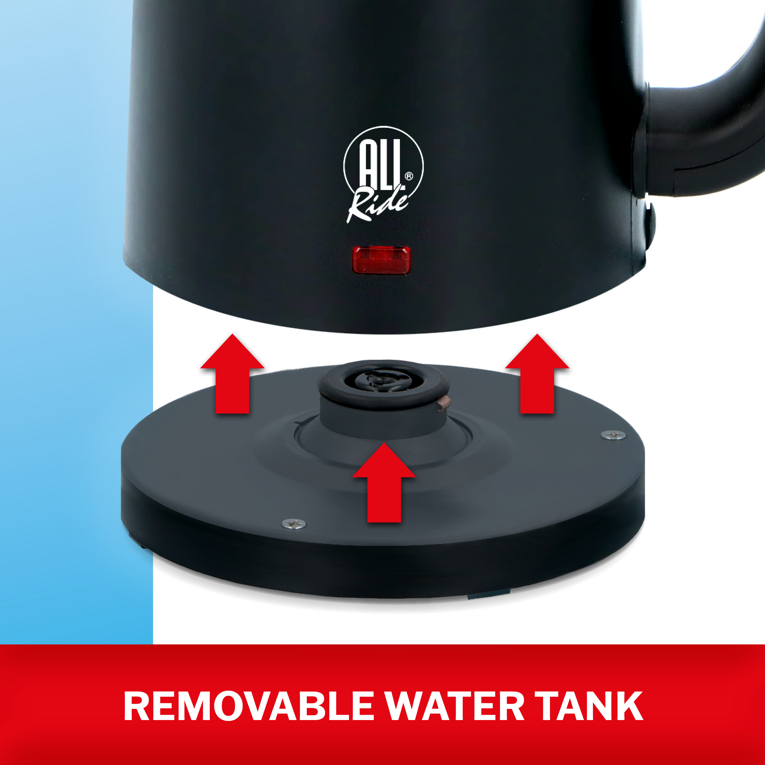 Black kettle with a removable base. Red arrows point to the base. The words REMOVABLE WATER TANK are at the bottom.