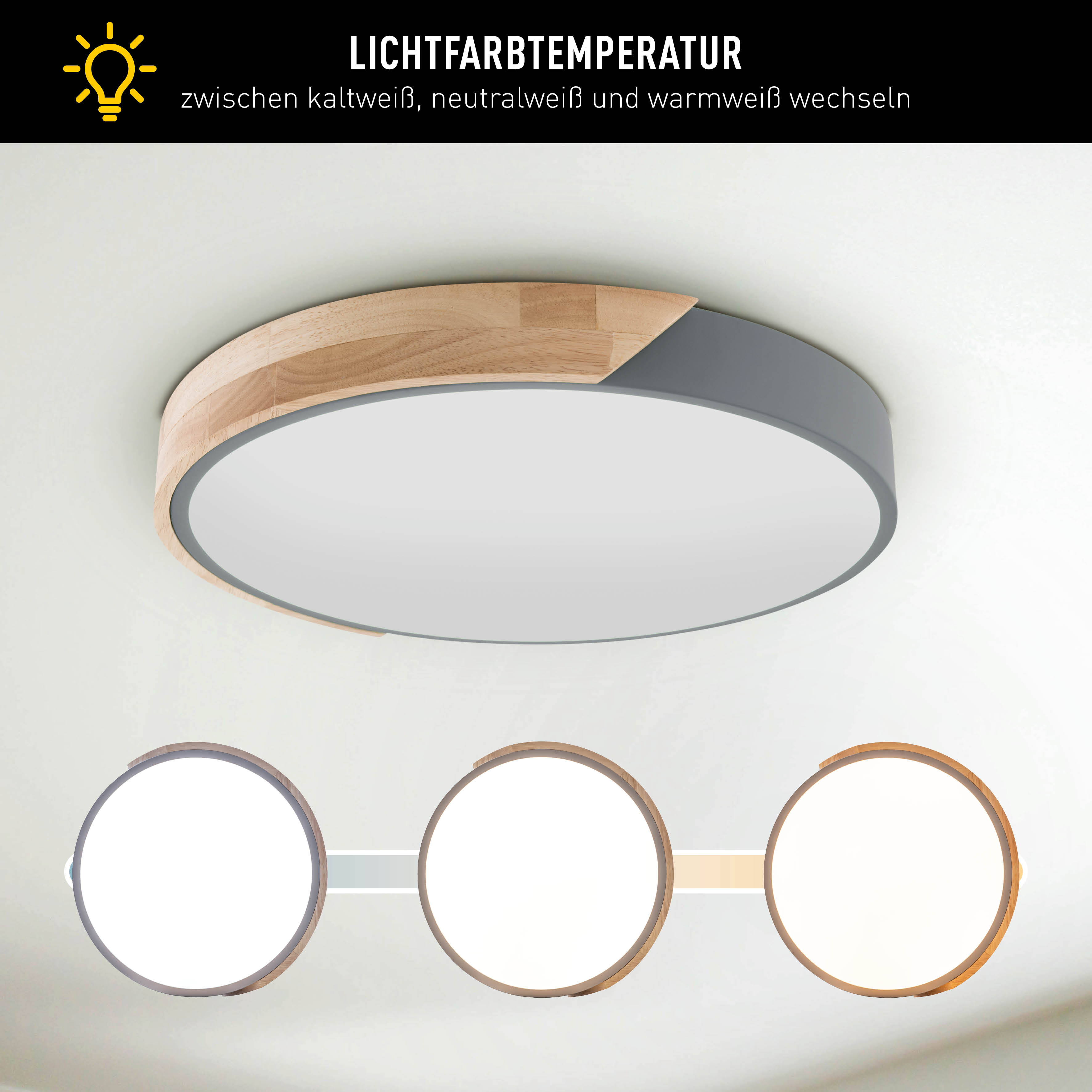 Eine runde Deckenlampe mit Holzrahmen und drei darunter angezeigten Lichtfarboptionen.