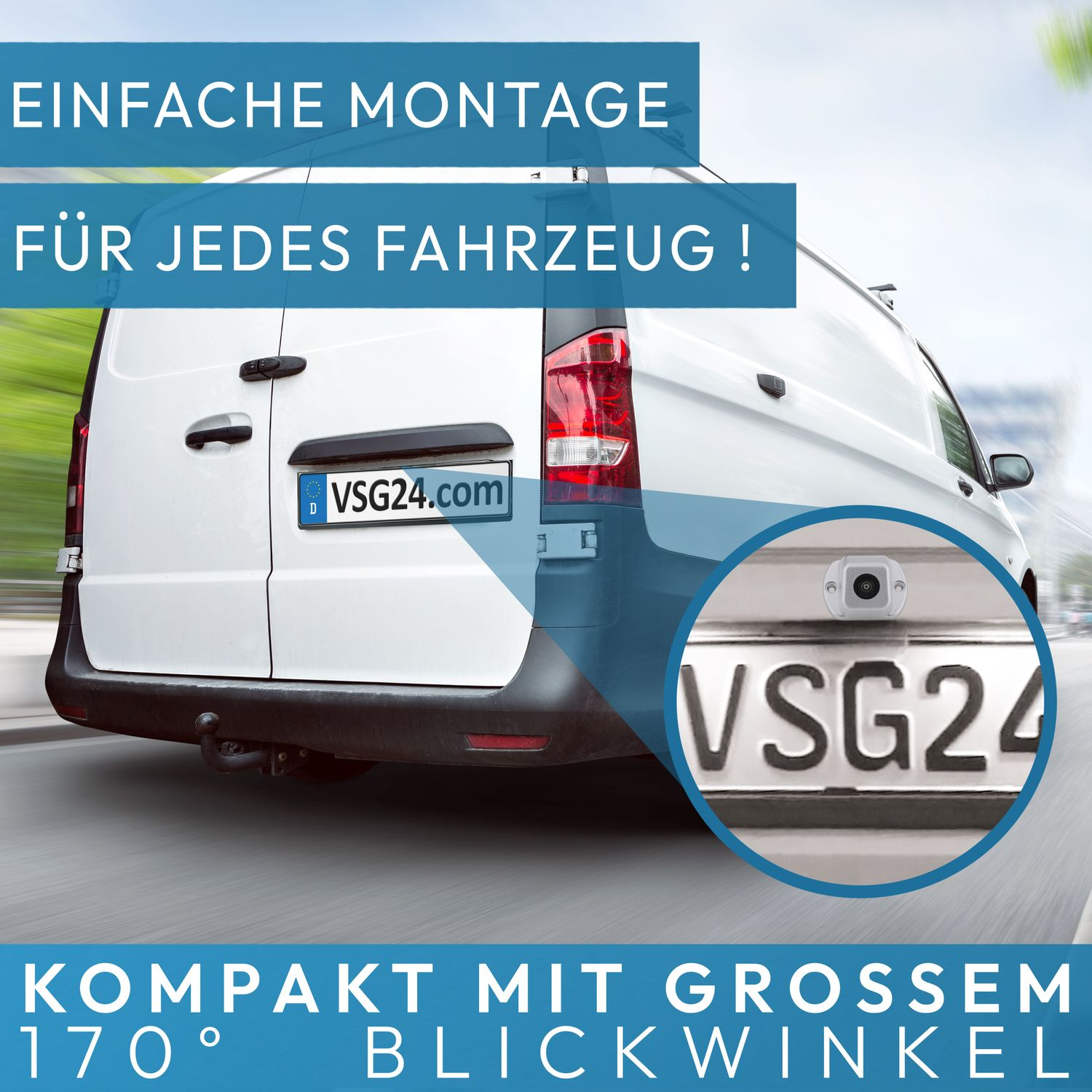 Ein weißer Transporter mit Rückfahrkamera und Nummernschild. Der Text lautet: Kompakt mit großem 170° Blickwinkel.