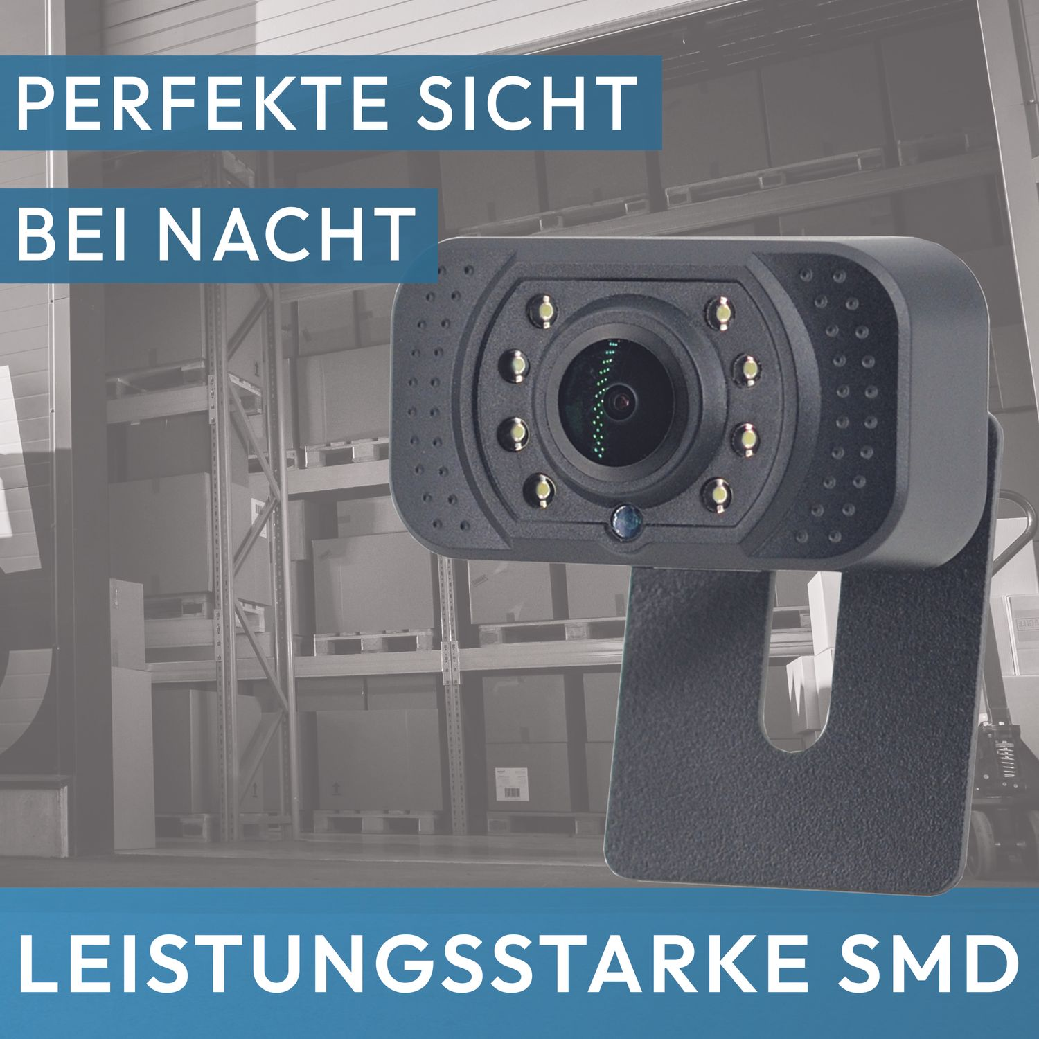 Schwarze Kamera mit LED-Leuchten. Text: PERFEKTE SICHT BEI NACHT. In Lagerumgebung.