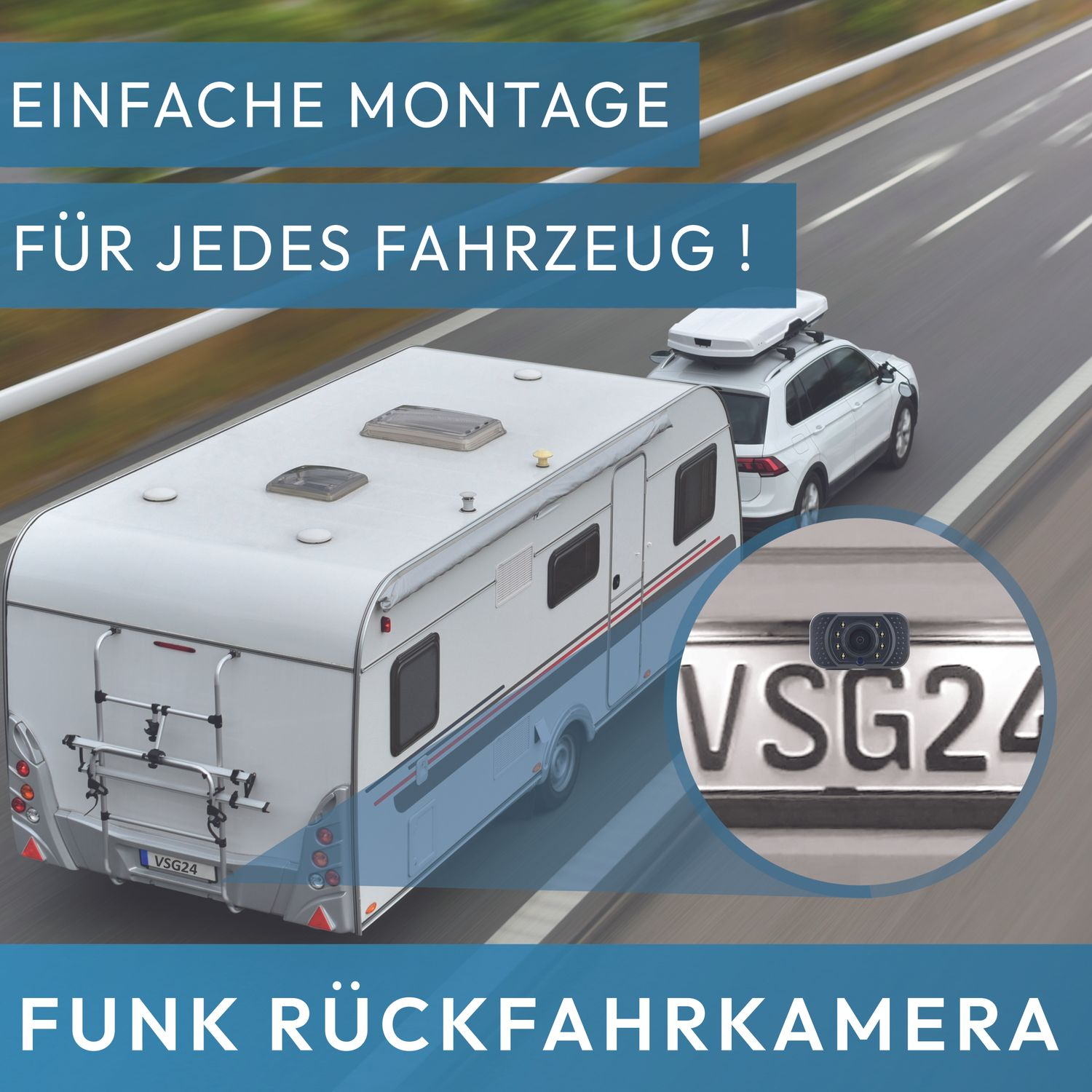 Wohnwagen mit Auto auf der Straße mit Kamera am Kennzeichen.