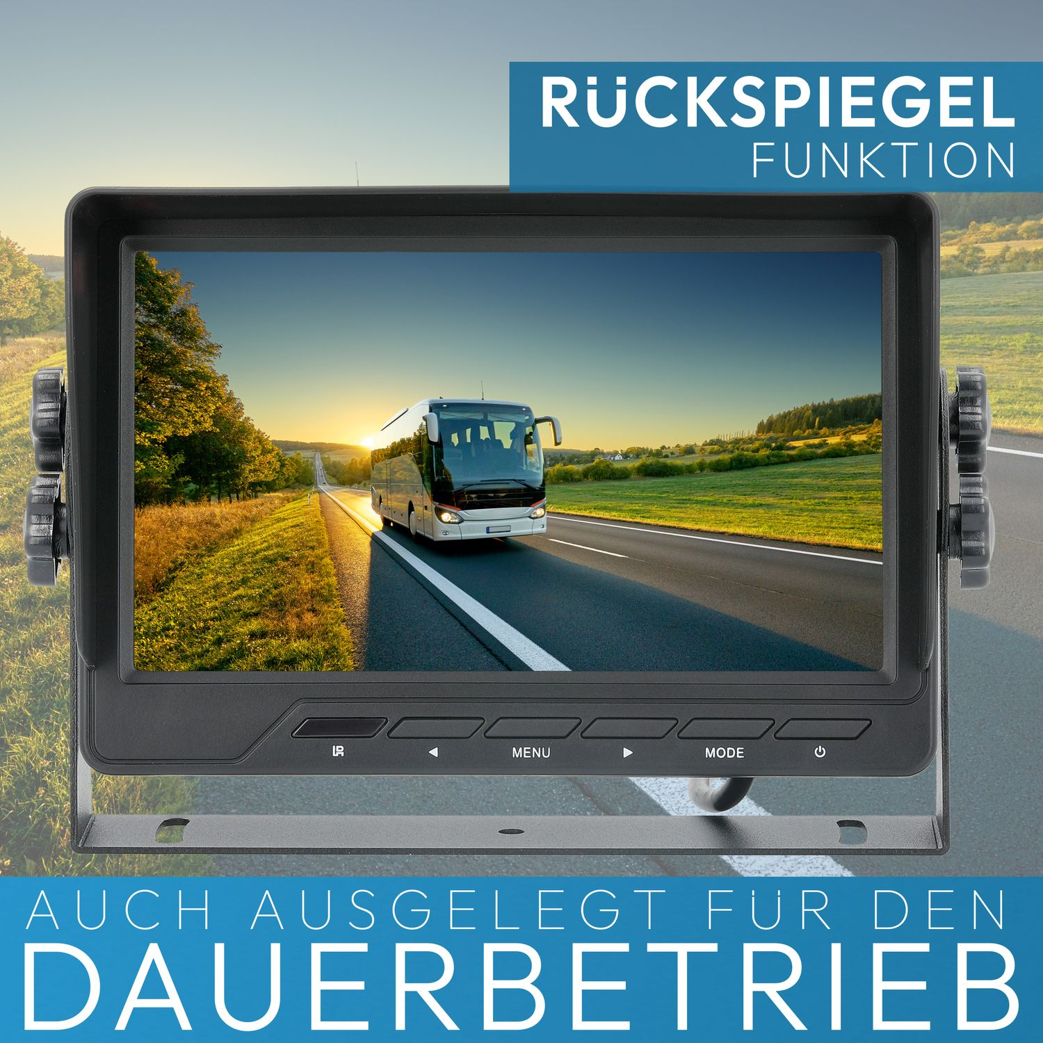 Monitor zeigt einen Bus auf einer Straße. Text oben: 'Rückspiegel Funktion'. Text unten: 'Auch ausgelegt für den Dauerbetrieb'.