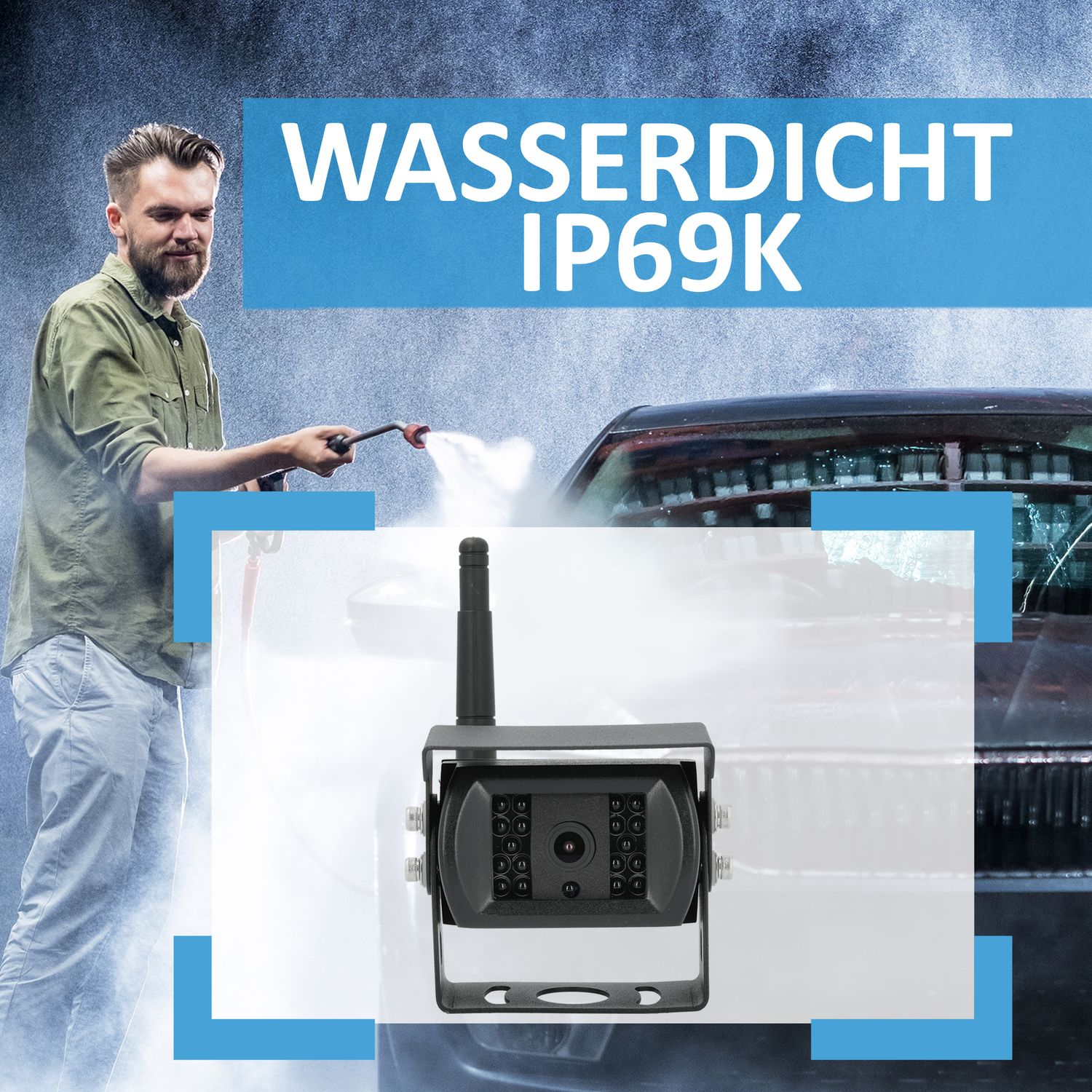 Ein Mann wäscht ein Auto mit einem Hochdruckreiniger. Eine Kamera ist am Auto montiert. Text: IP69K.