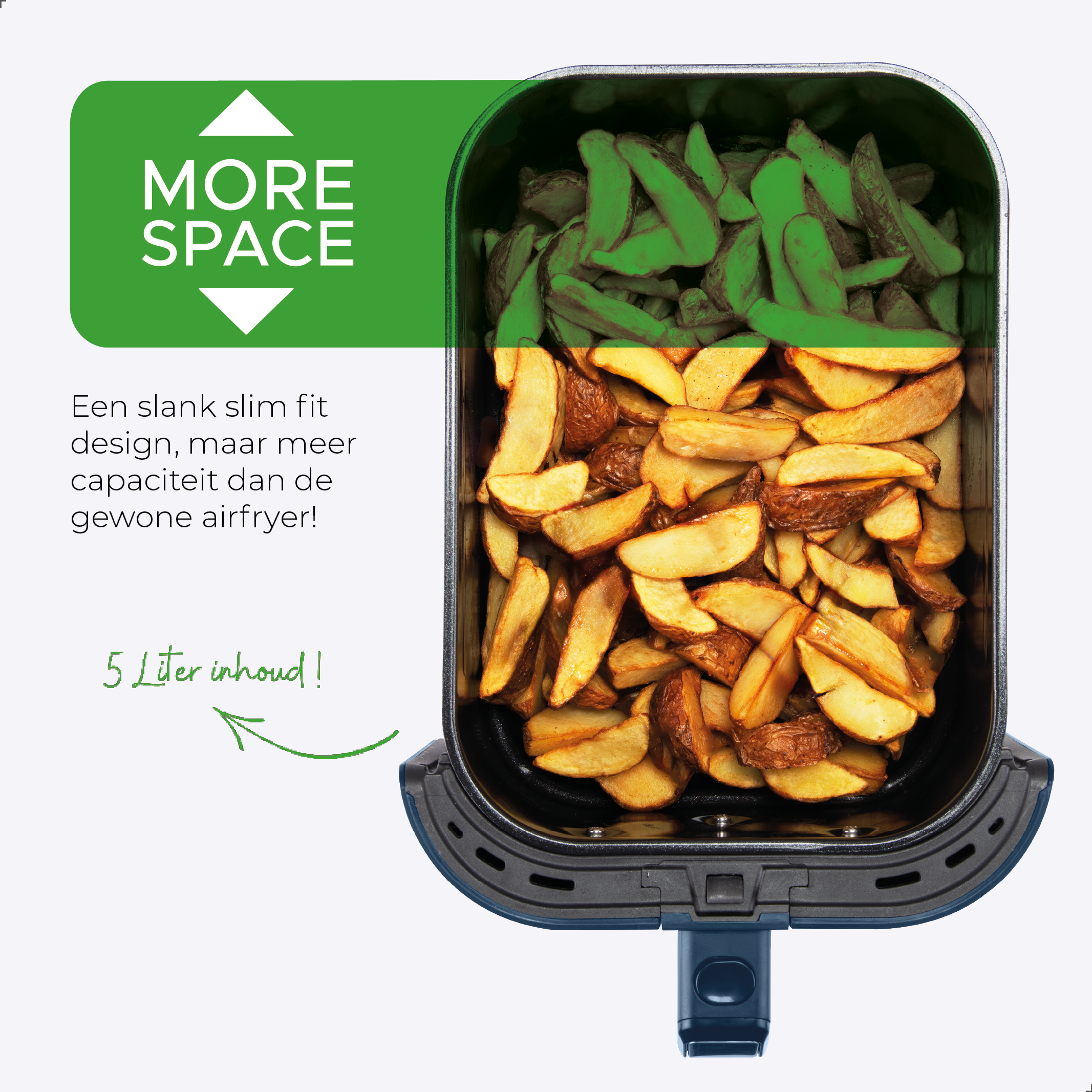 Een airfryer met een bakje friet. Groene tekst zegt 'MEER RUIMTE' en '5 Liter inhoud!'