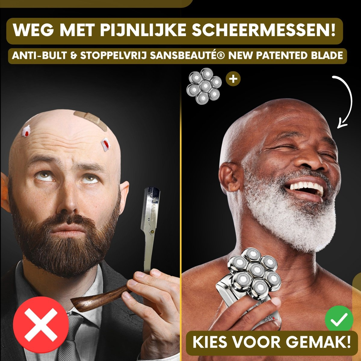 Man met oud scheermes vs man met nieuw scheerapparaat. Tekst: Vaarwel pijnlijke scheermessen! Kies voor gemak!