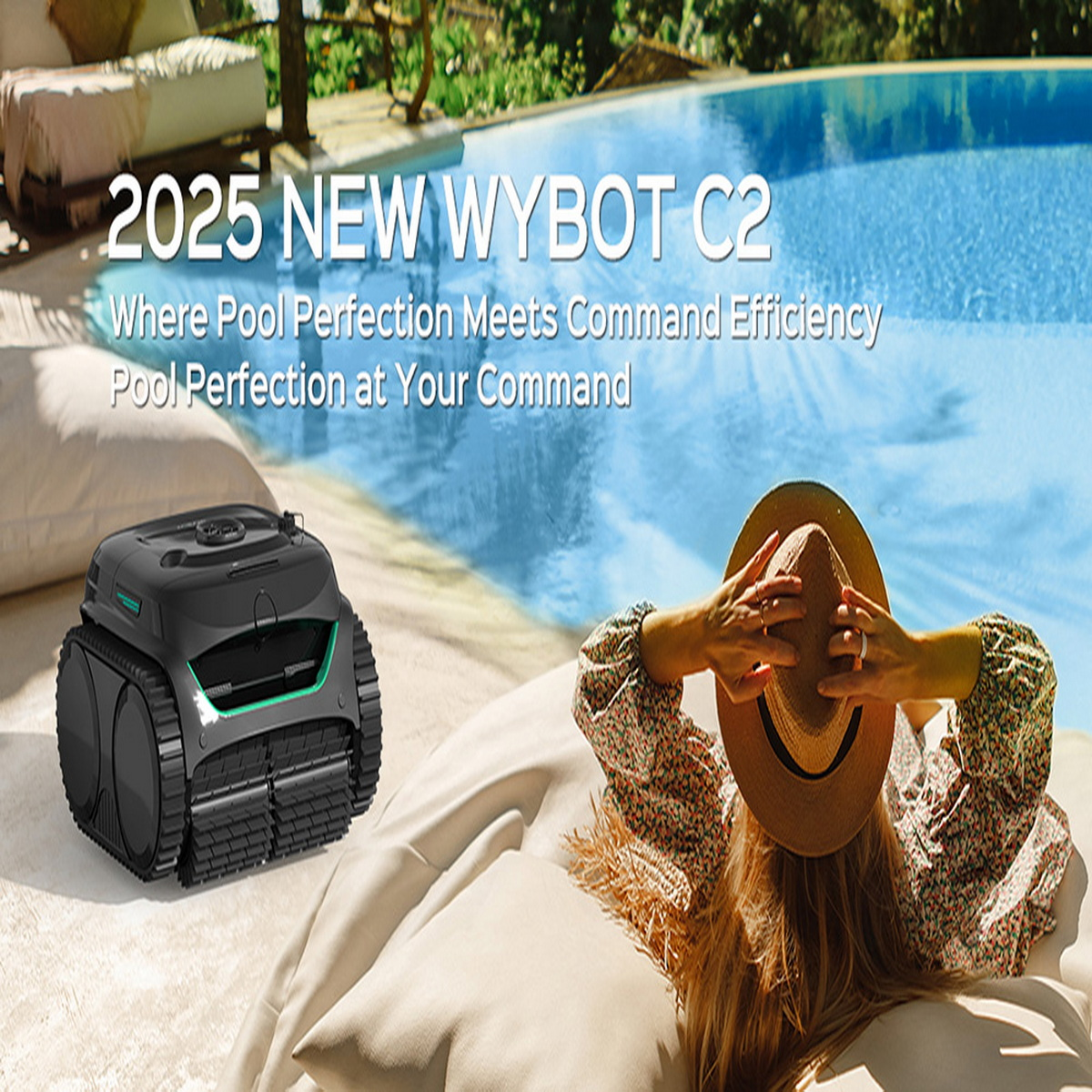 Poolroboter links, Frau mit Hut am Pool rechts. Text oben: 2025 NEW WYBOT C2.