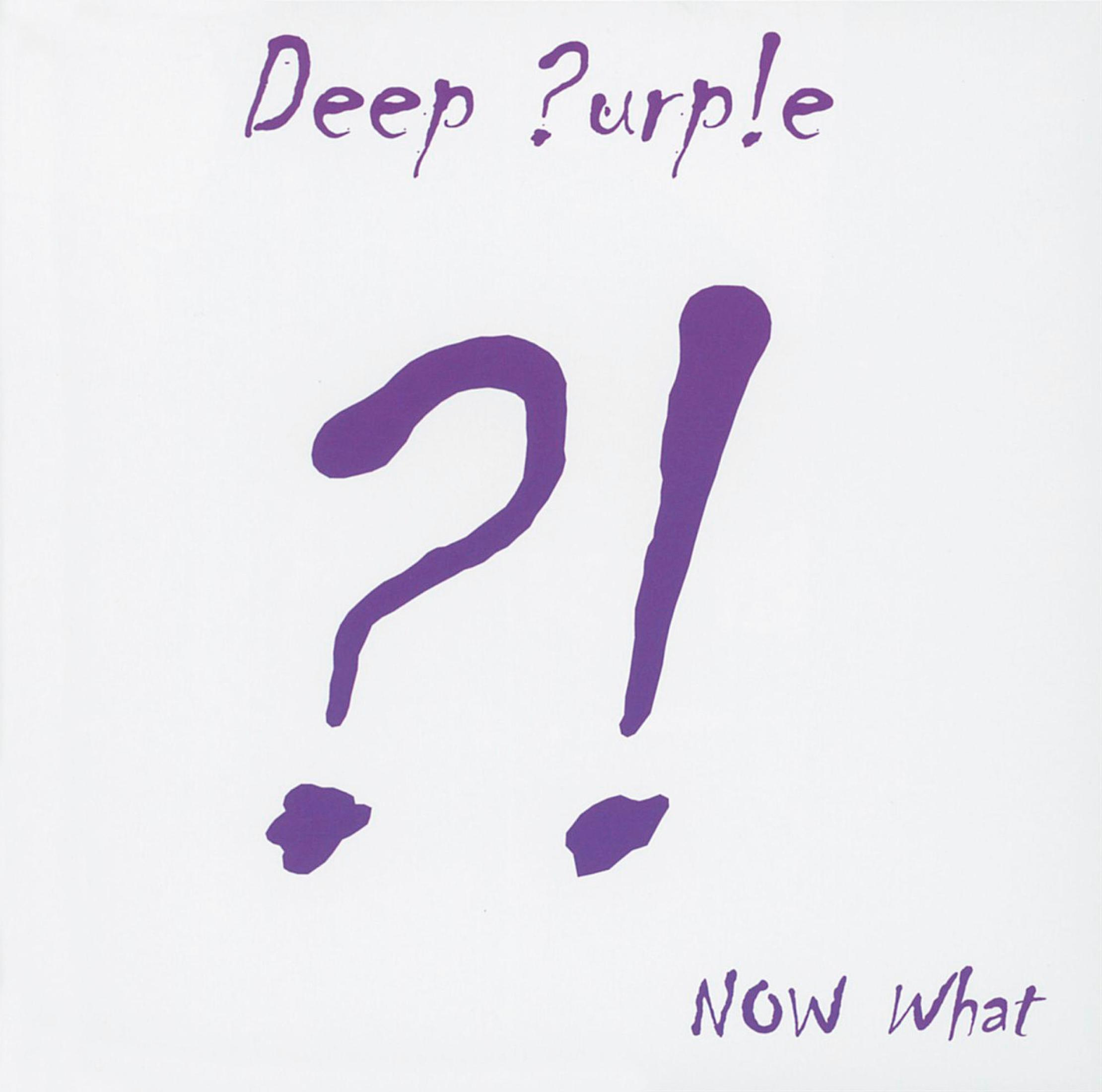 Deep Purple's Albumcover mit einem großen Fragezeichen und Ausrufezeichen, darunter 'NOW What'.