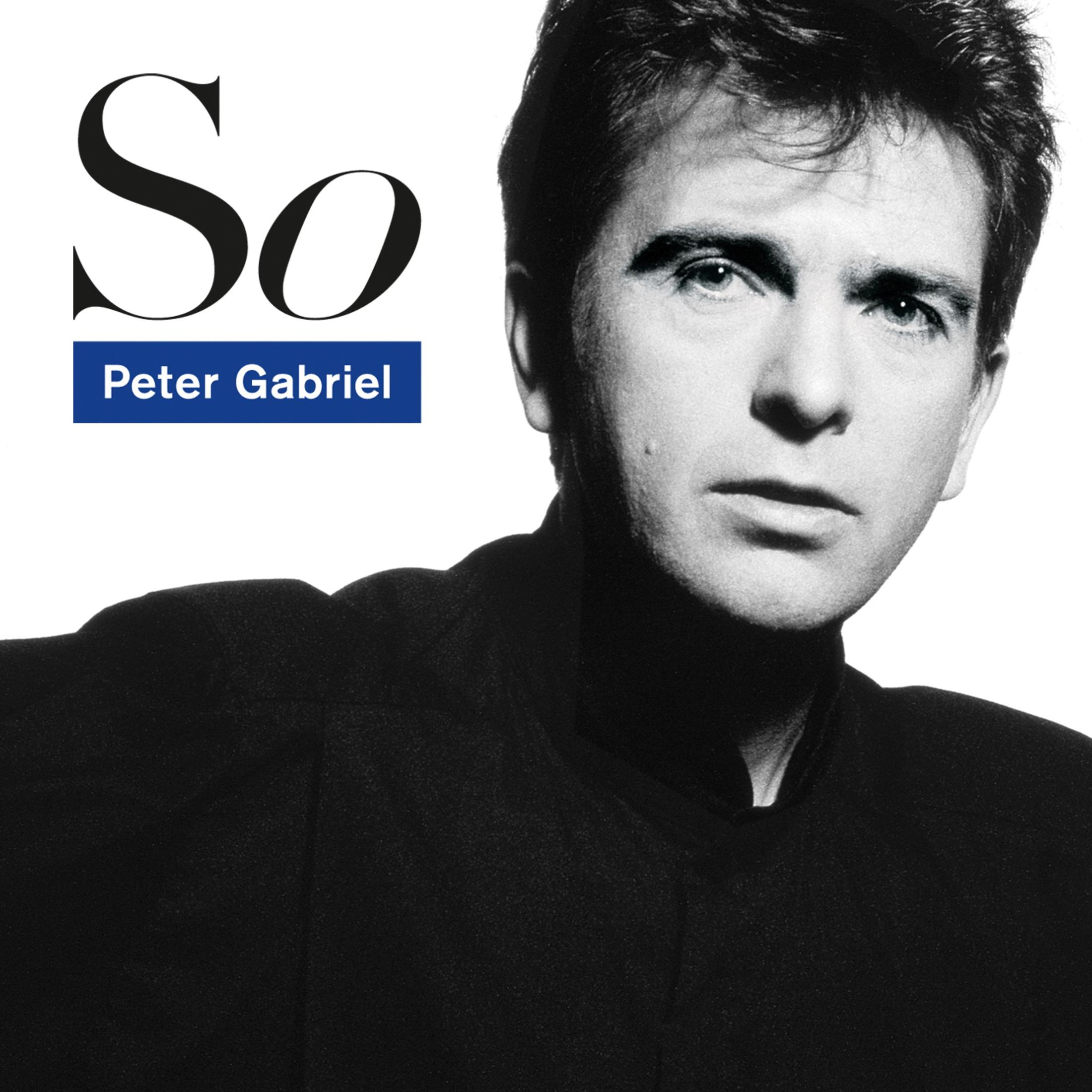 Peter Gabriels Albumcover, mit seinem Gesicht in Nahaufnahme. Das Wort 'So' steht über seinem Namen.