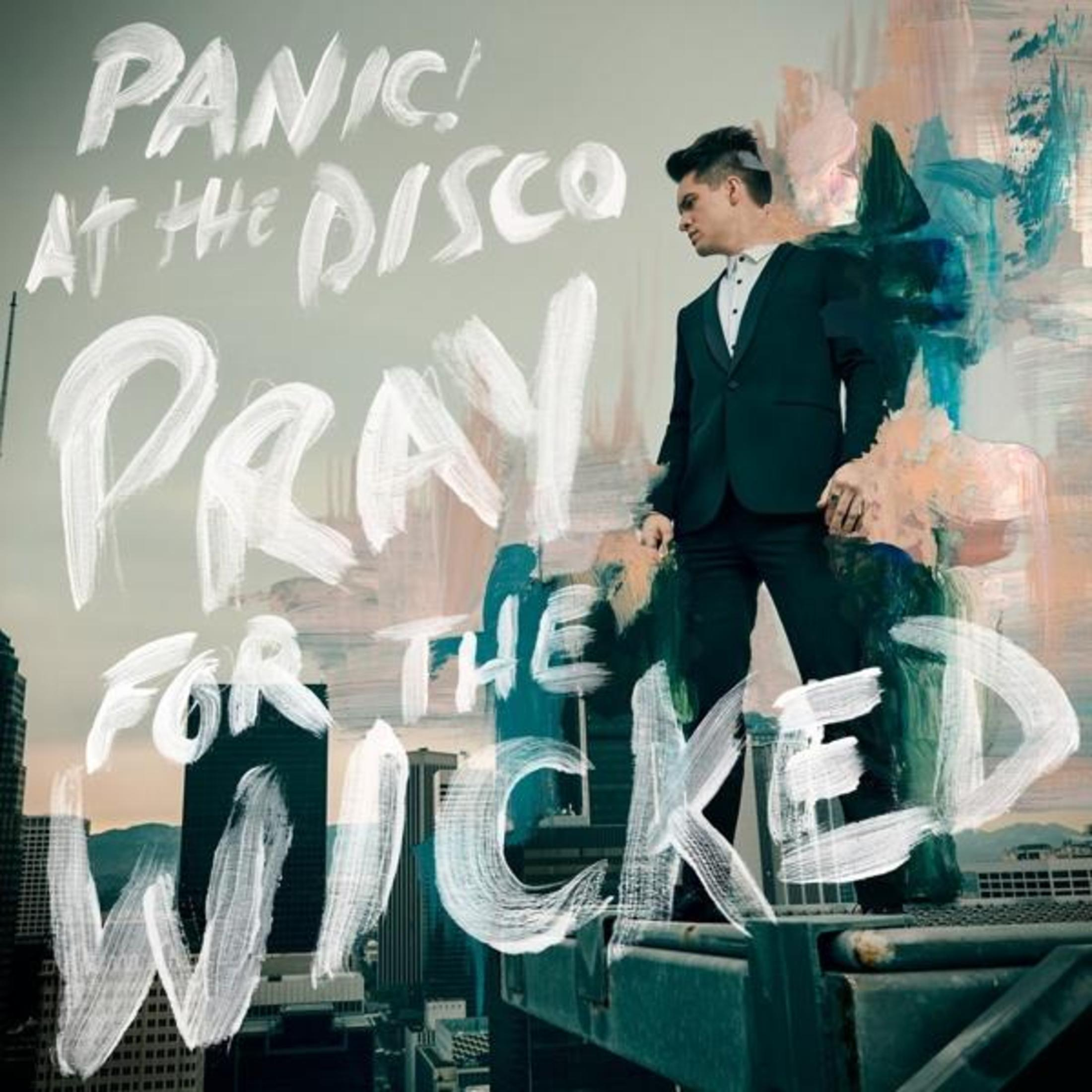 Copertina dell'album con testo "Panic! At The Disco" e cantante, titolo "Pray For The Wicked".