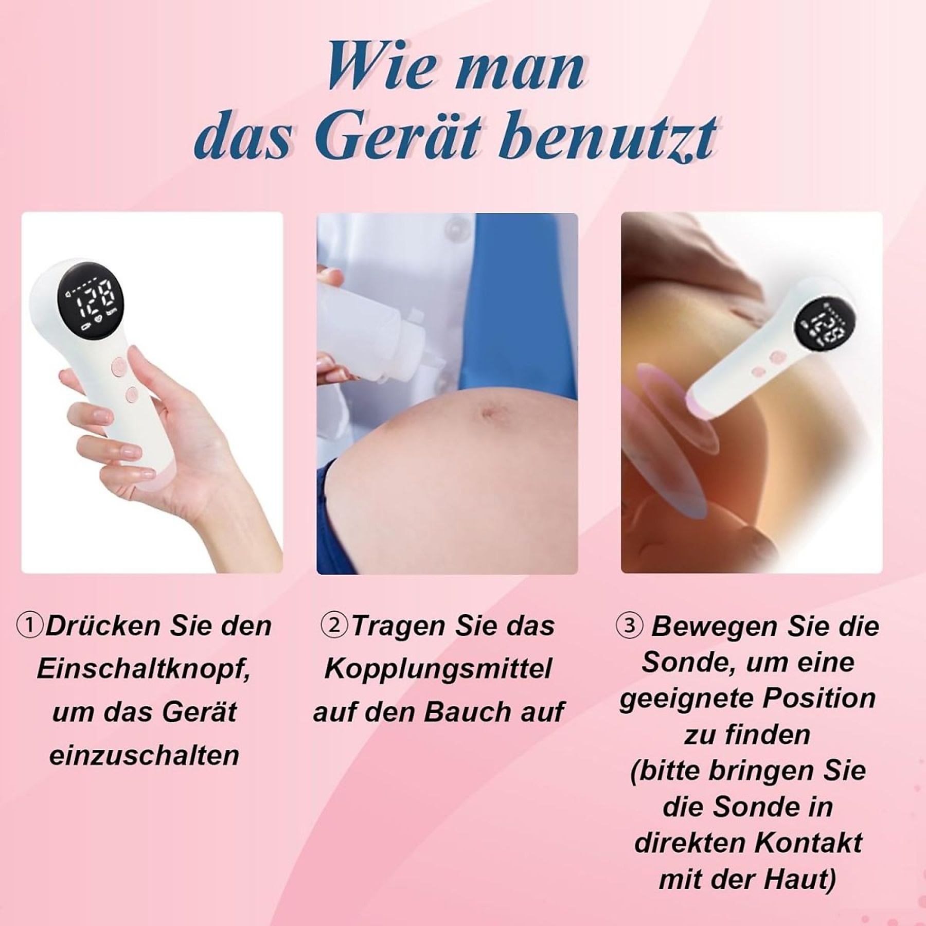 Drei Bilder, die zeigen, wie man ein Gerät auf dem Bauch einer Frau verwendet.
