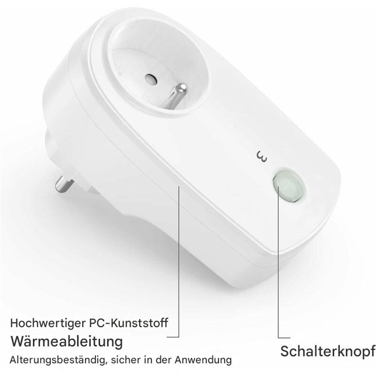Ein weißer Stecker mit grünem Knopf, beschriftet mit '3'. Text: 'Hochwertiger PC-Kunststoff'.