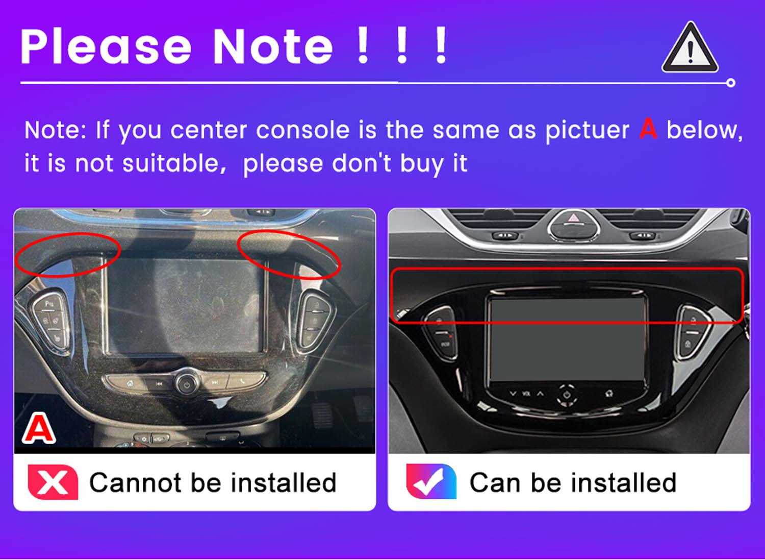 Immagini di console per auto. Una è incompatibile, l'altra adatta all'installazione. Il testo identifica ciascuna.