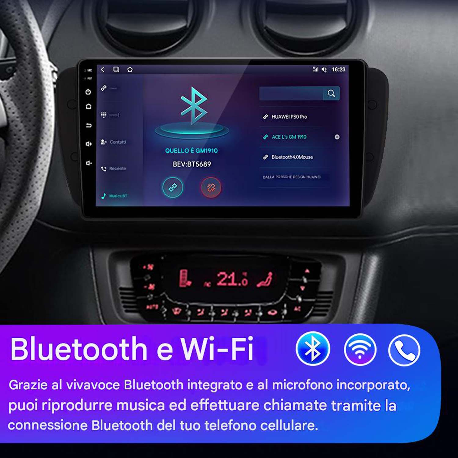 Lo schermo dell'autoradio mostra le funzioni Bluetooth e Wi-Fi. Vengono visualizzate le icone del telefono e dei contatti.