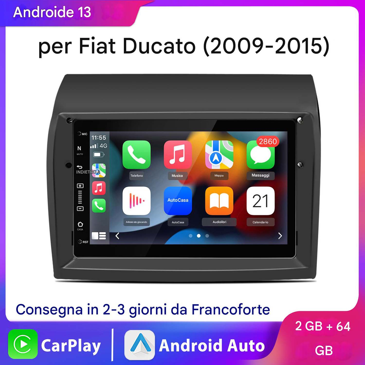 Autoradio con Android 13, CarPlay e Android Auto, per Fiat Ducato (2009-2015).