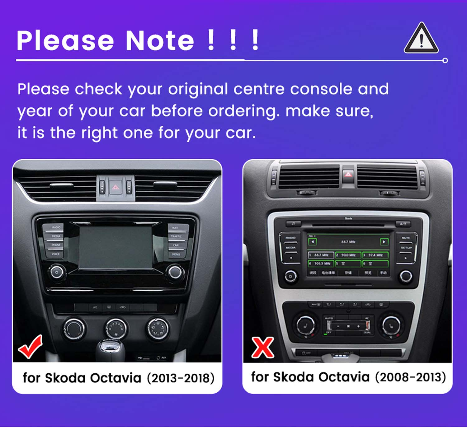 Immagine che confronta due cruscotti di auto, evidenziando la console radio corretta e scorretta per i modelli Skoda Octavia.