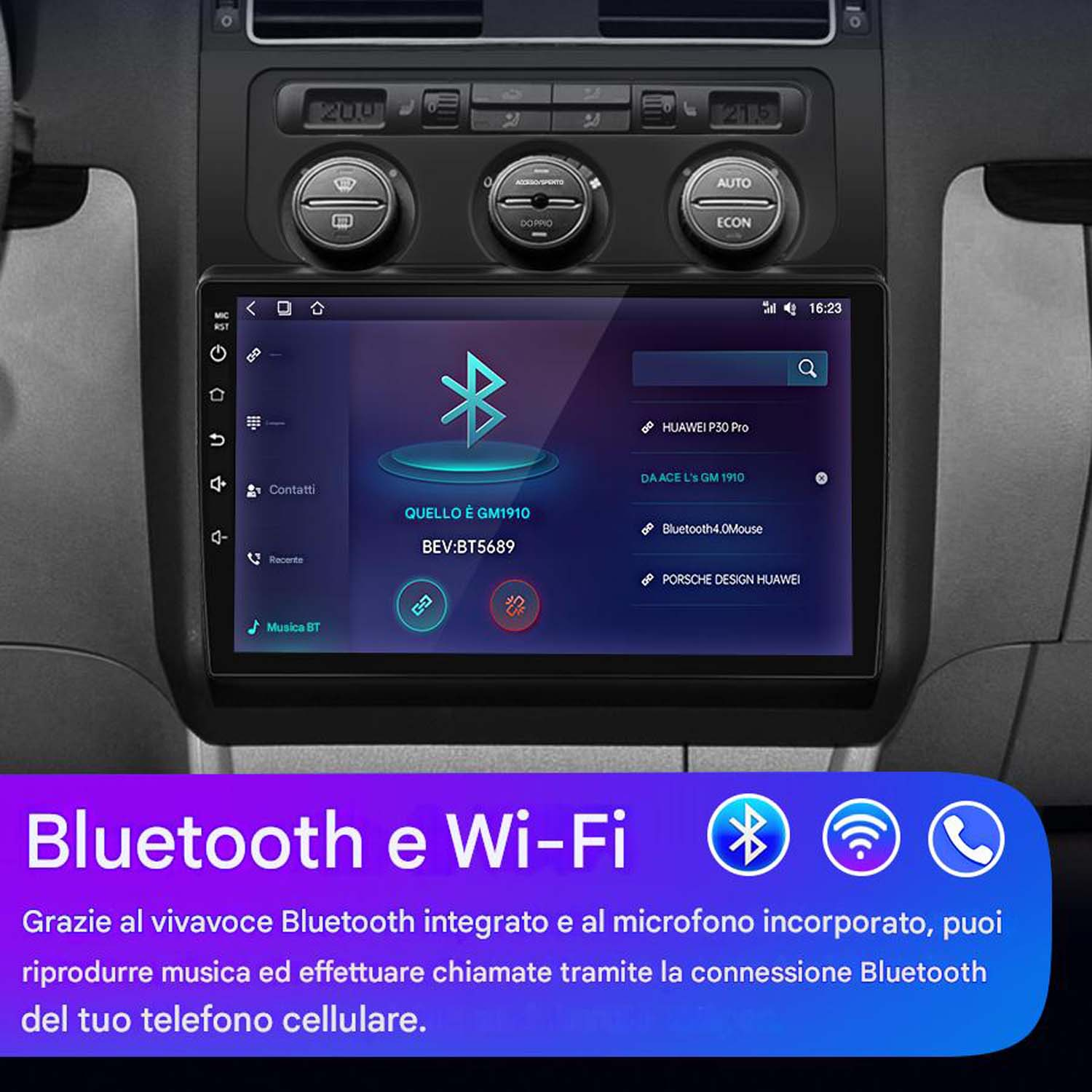 Cruscotto auto con schermo che mostra l'interfaccia Bluetooth e Wi-Fi. Lo schermo è acceso.